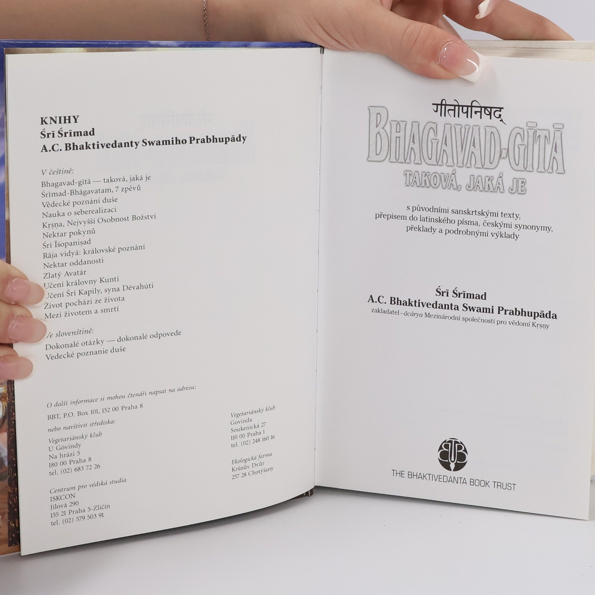 A.C. Bhaktivedanta Swami Prabhupada Bhagavad-gītā. Taková, jaká je