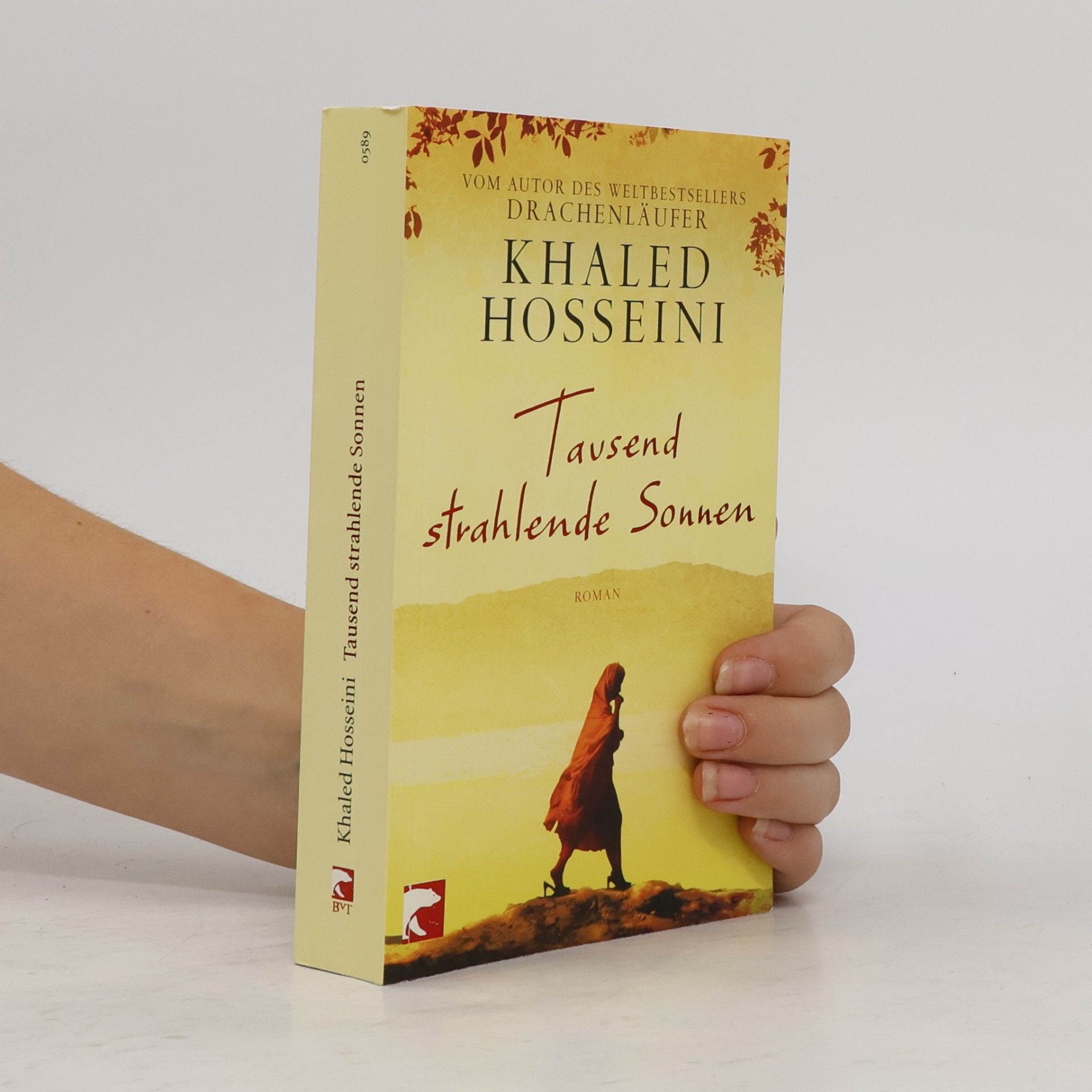 Khaled Hosseini Tausend strahlende Sonnen : Roman