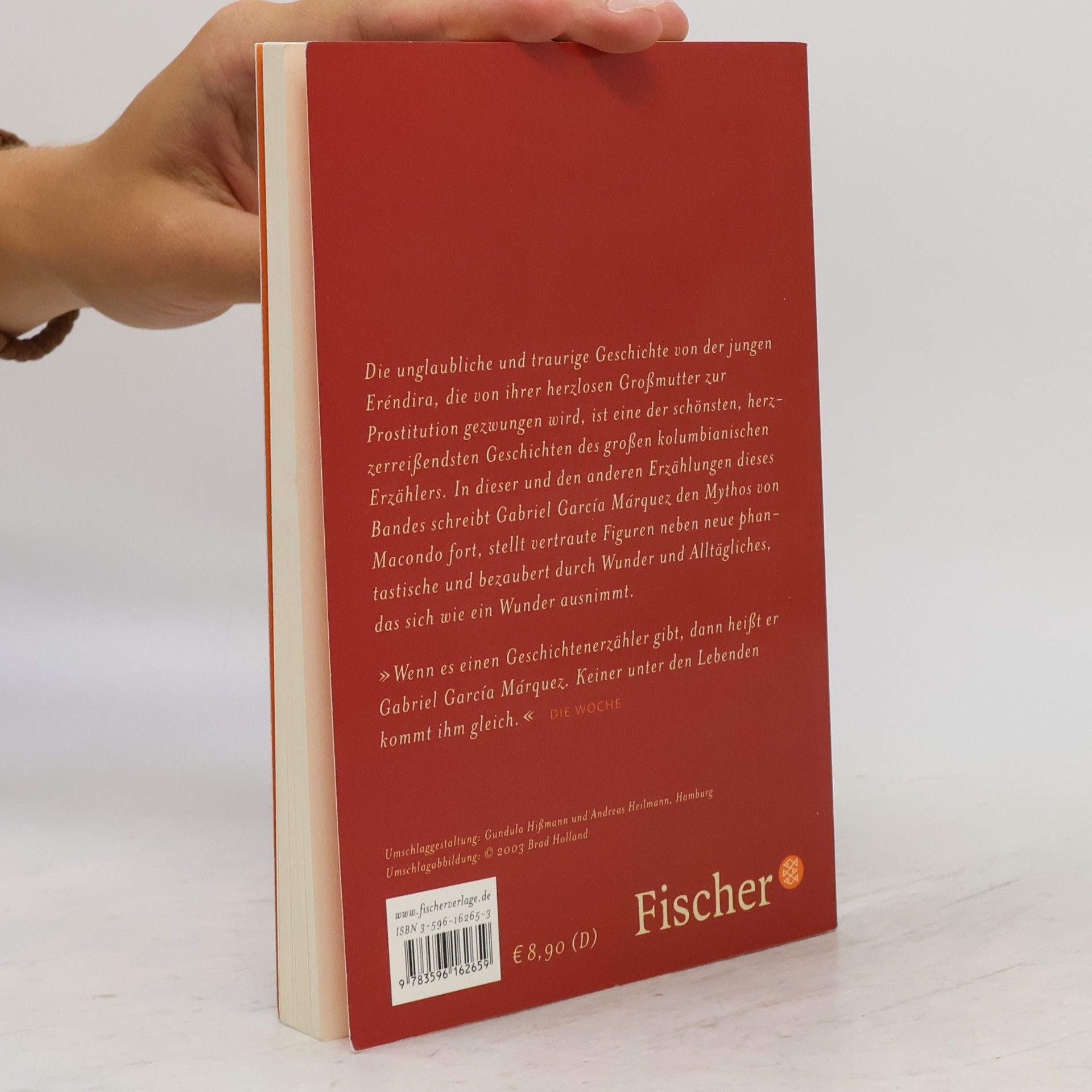 Gabriel García Márquez Die unglaubliche und traurige Geschichte von der einfältigen Eréndira und ihrer herzlosen Grossmutter
