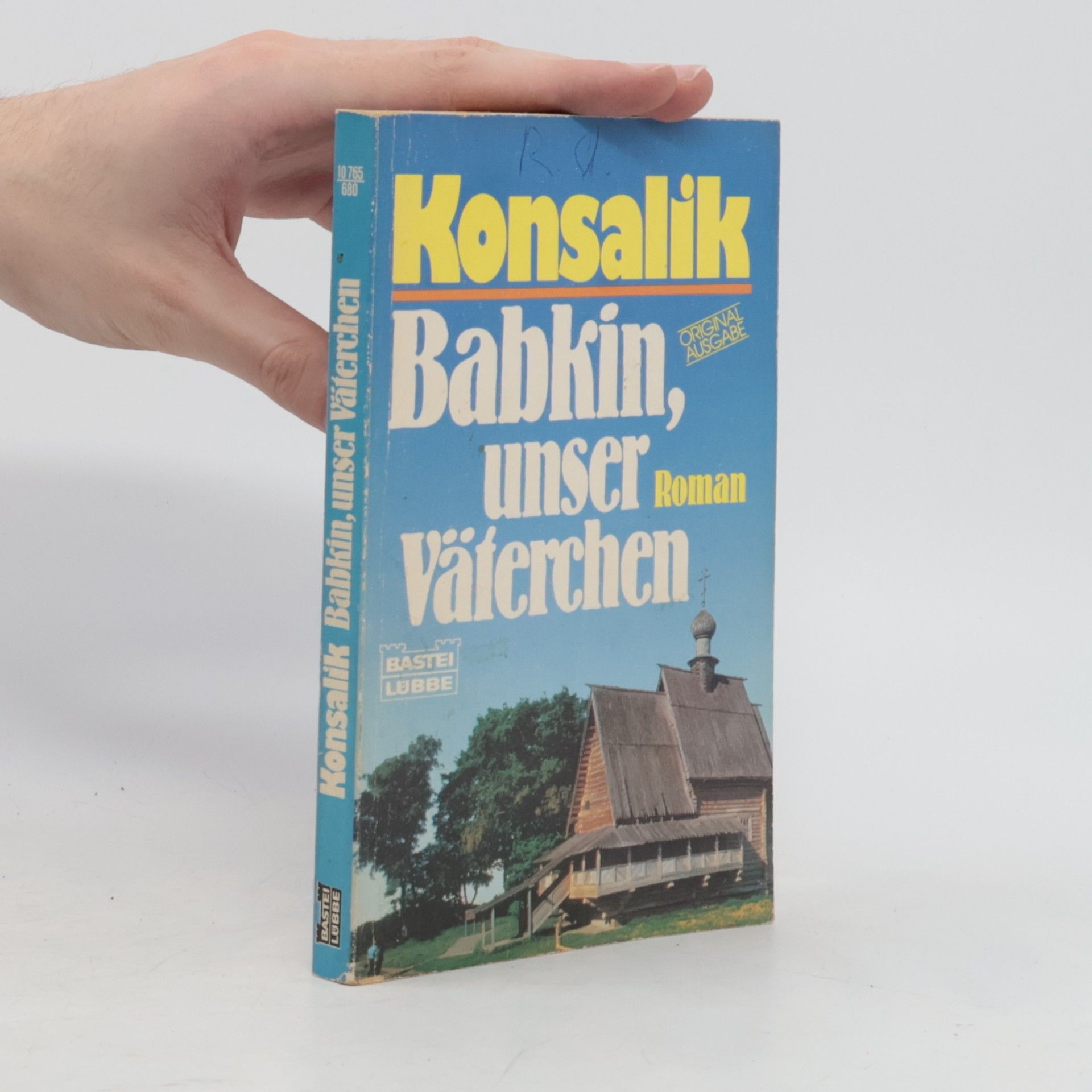 Heinz Günther Konsalik Babkin, unser Väterchen. Roman