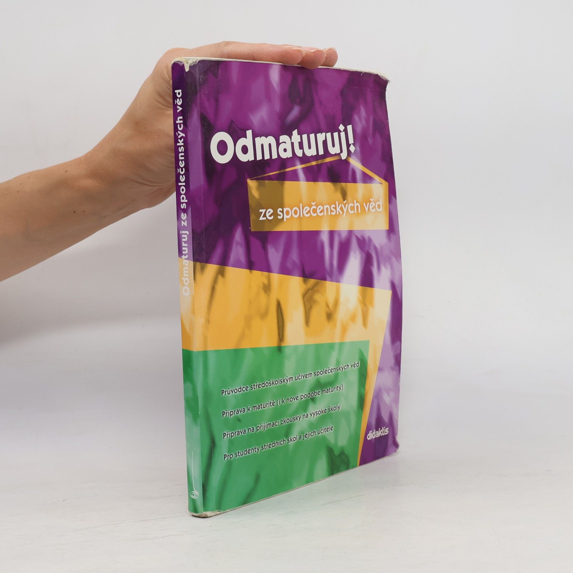 Kolektiv autorů Odmaturuj! ze společenských věd