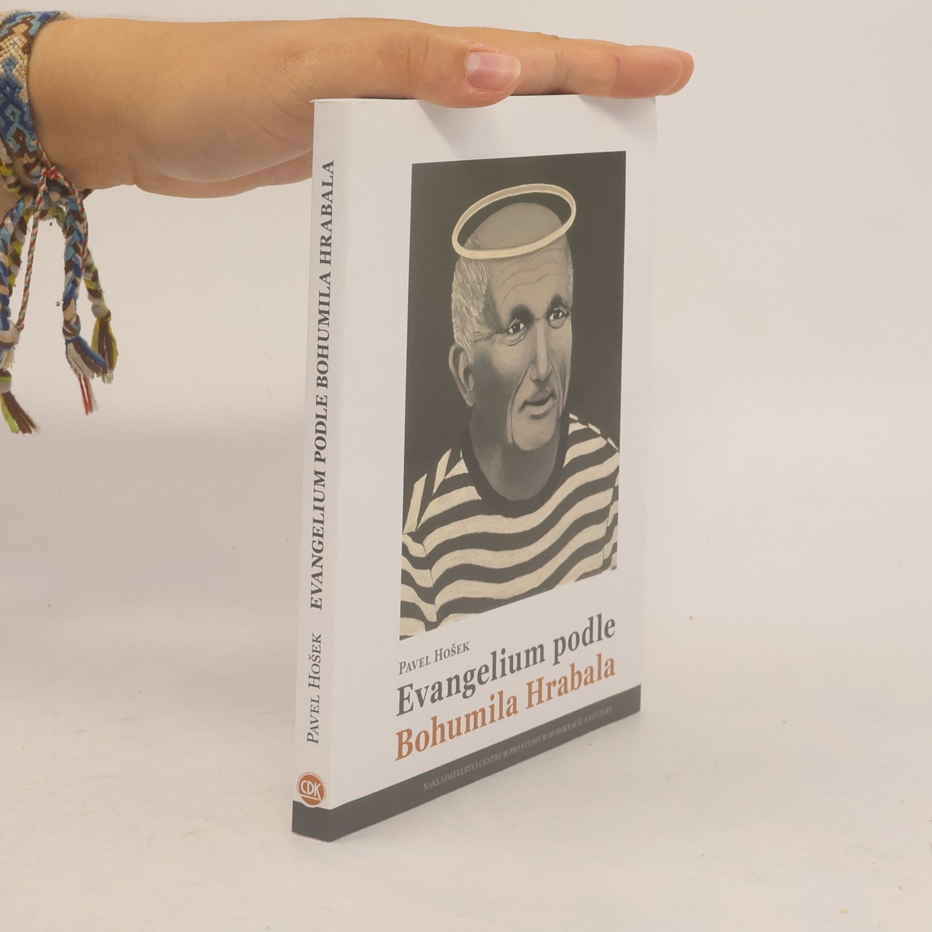 Pavel Hošek Evangelium podle Bohumila Hrabala