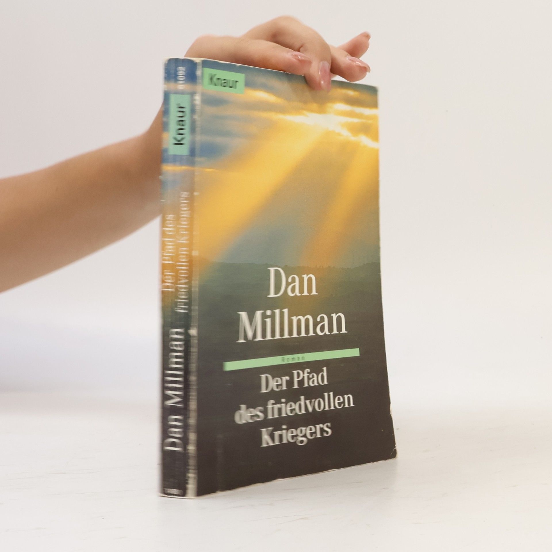 Dan Millman Der Pfad des friedvollen Kriegers