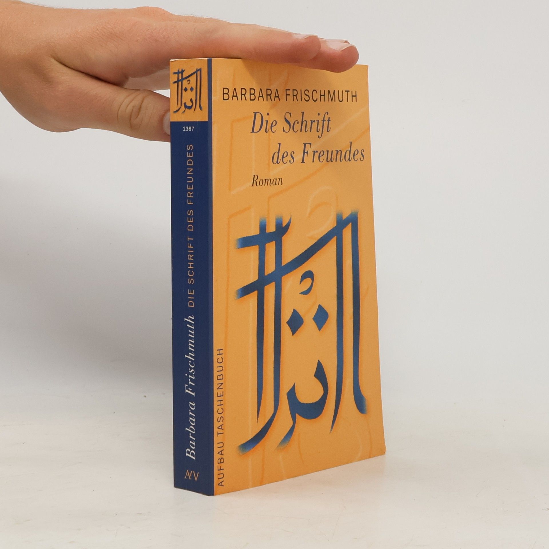 Barbara Frischmuth Die Schrift des Freundes