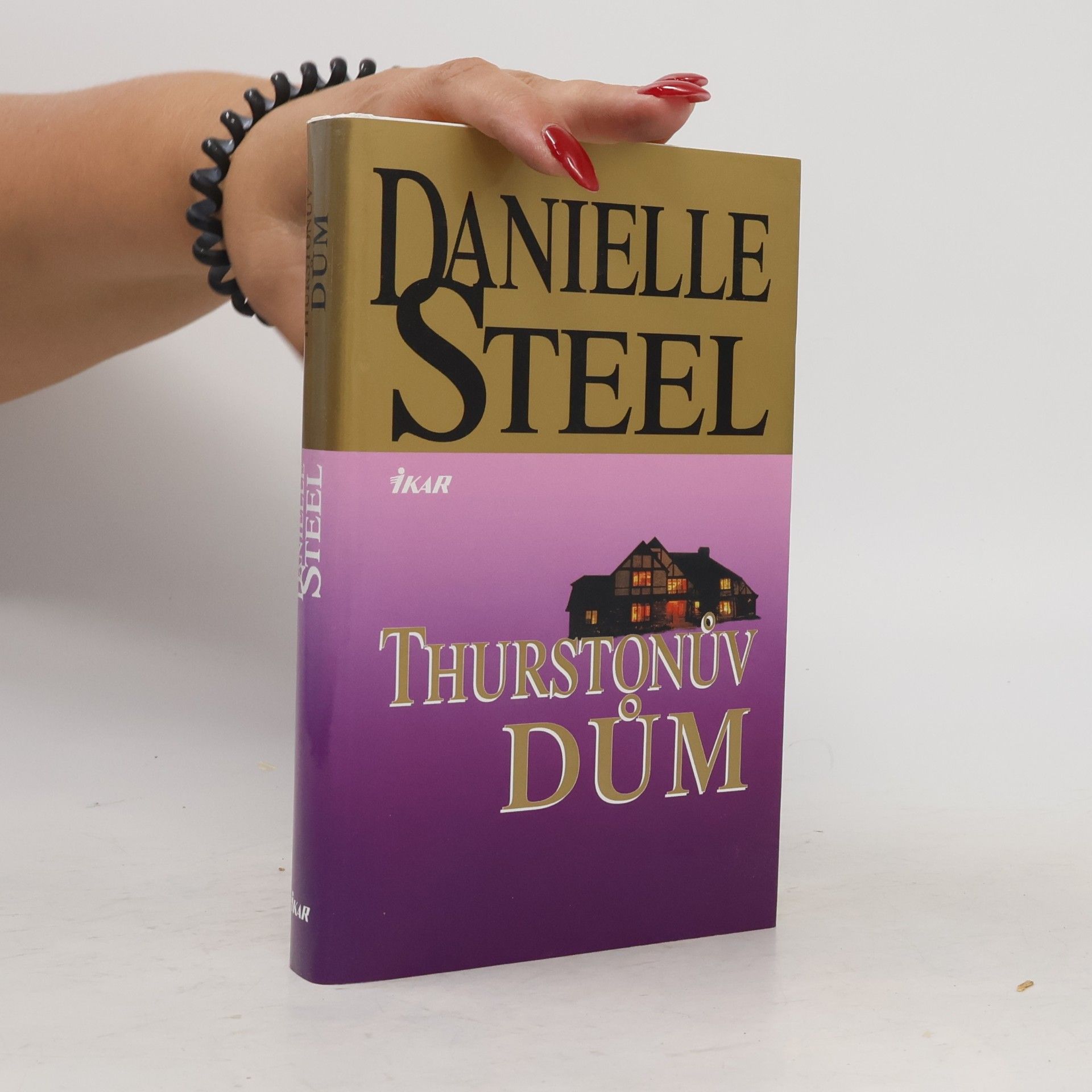Danielle Steel Thurstonův dům