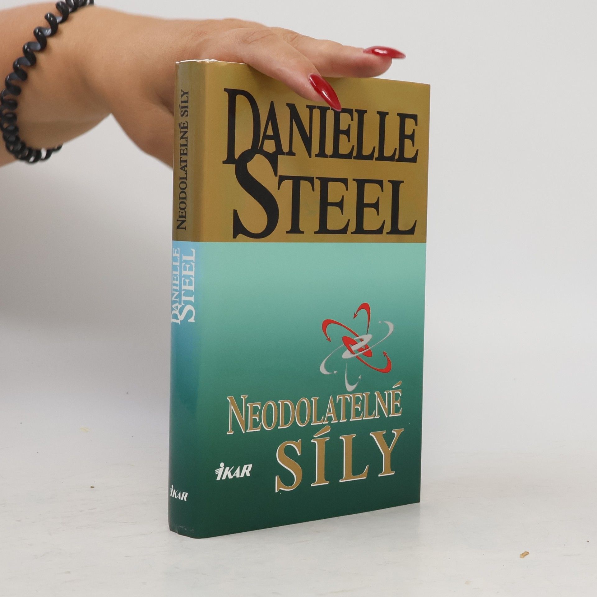 Danielle Steel Neodolatelné síly