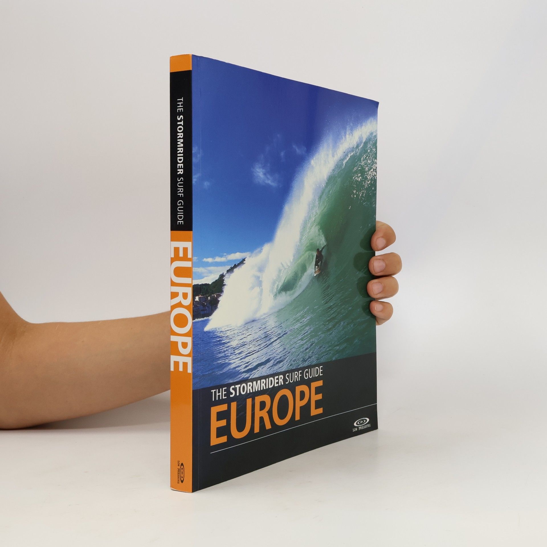 Low Pressure Publishing Ltd The Stormrider Surf Guide. Europe