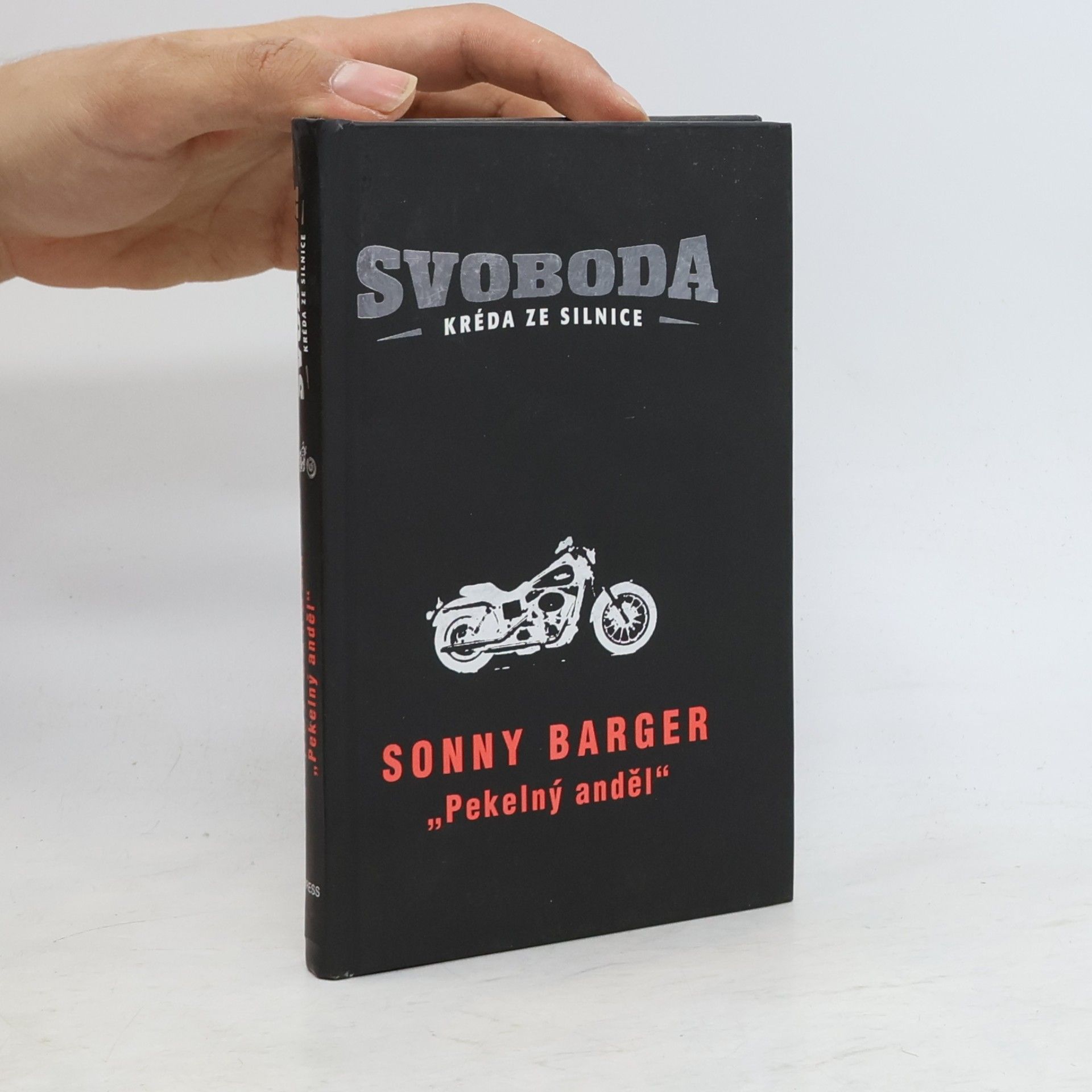 Ralph Barger Svoboda. Kréda ze silnice