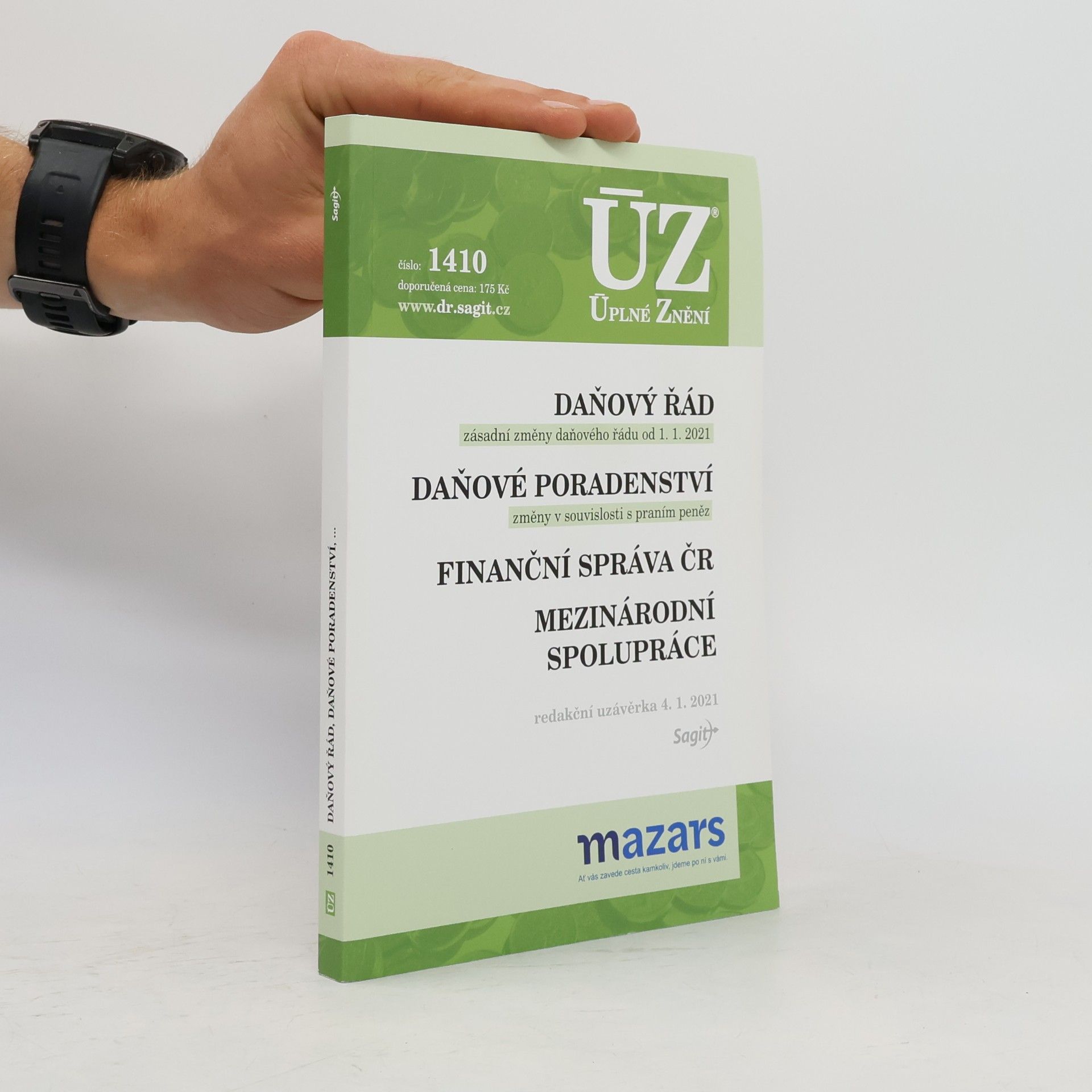 Kolektív autorov Daňový řád (zásadní změny daňového řádu od 1.1. 2021) ; Daňové poradenství (změny v souvislosti s praním peněz) ; Finanční správa ČR ; Mezinárodní spolupráce [ÚZ 2021 č. 1410] :