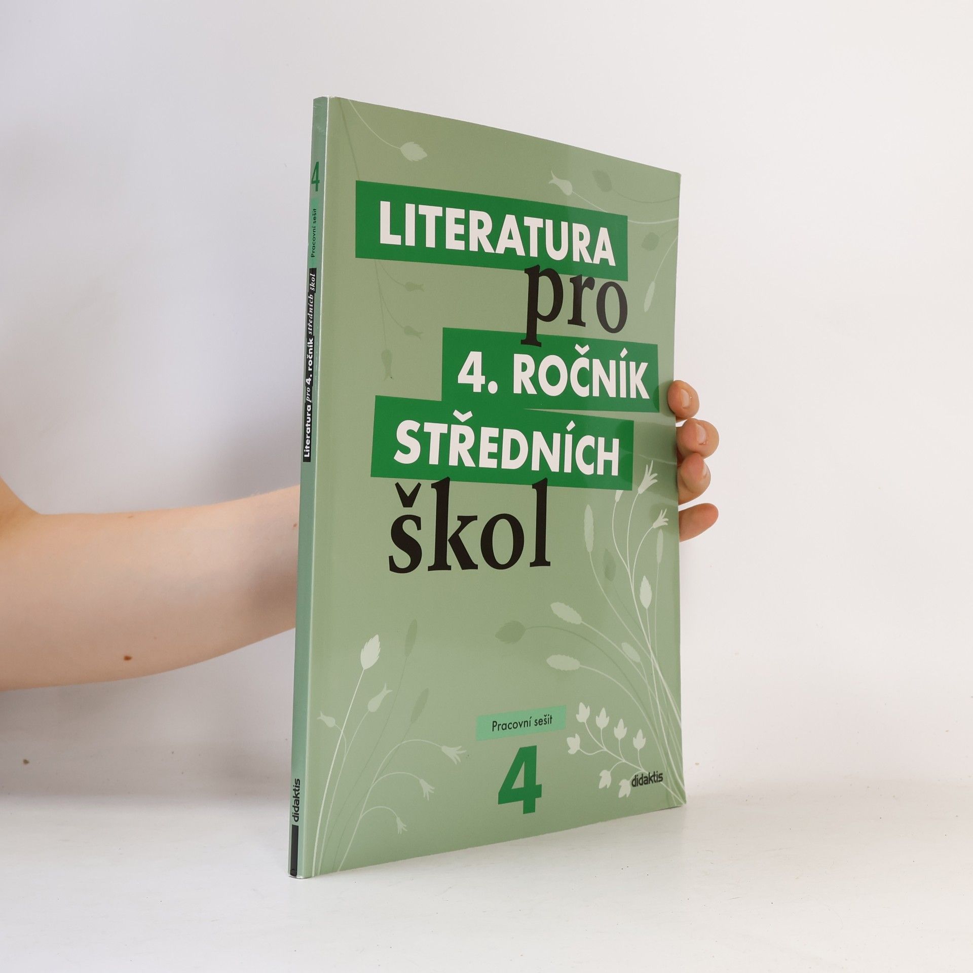 Kolektiv autorů Literatura pro 4. ročník středních škol. Pracovní sešit