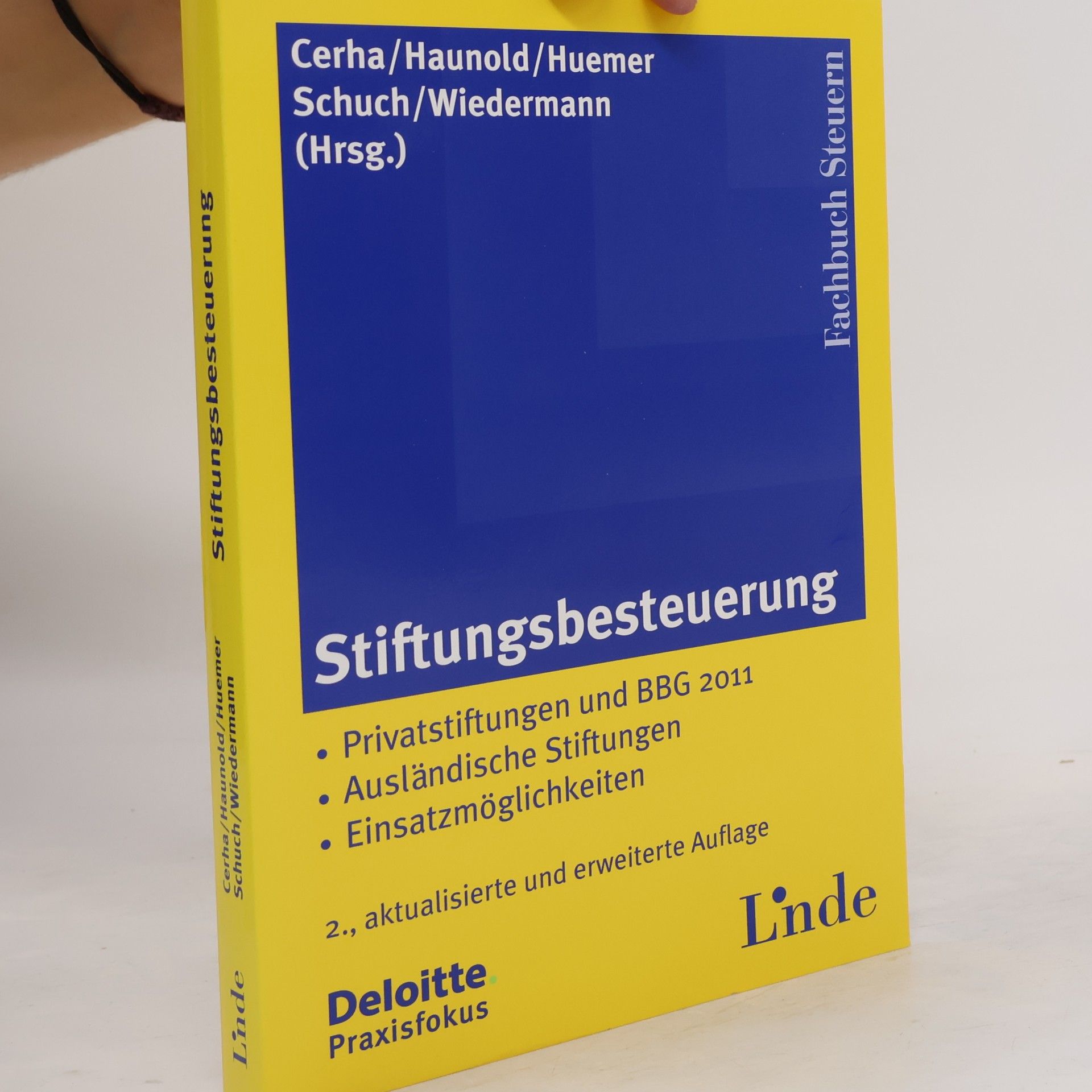 Kolektív autorov Stiftungsbesteuerung: Privatstiftungen und BBG 2011 - Ausländische Stifungen - Einsatzmöglichkeiten