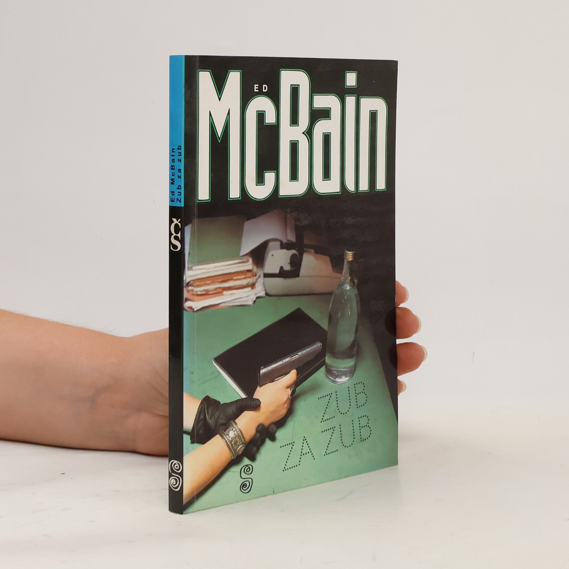 Ed McBain Zub za zub: Příběh z 87. policejního revíru