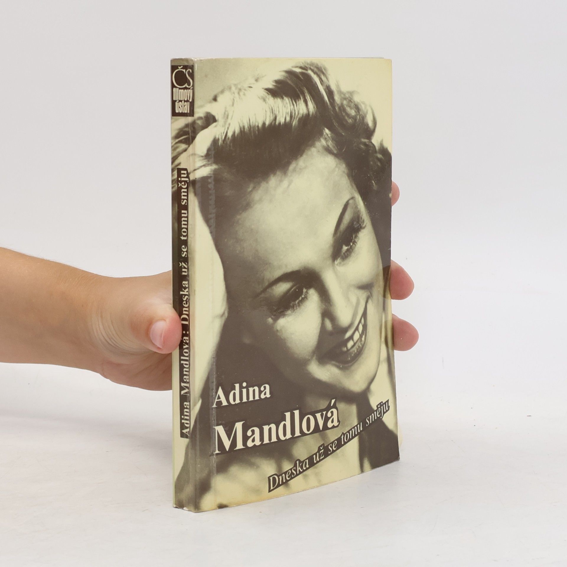Adina Mandlová Dneska už se tomu směju