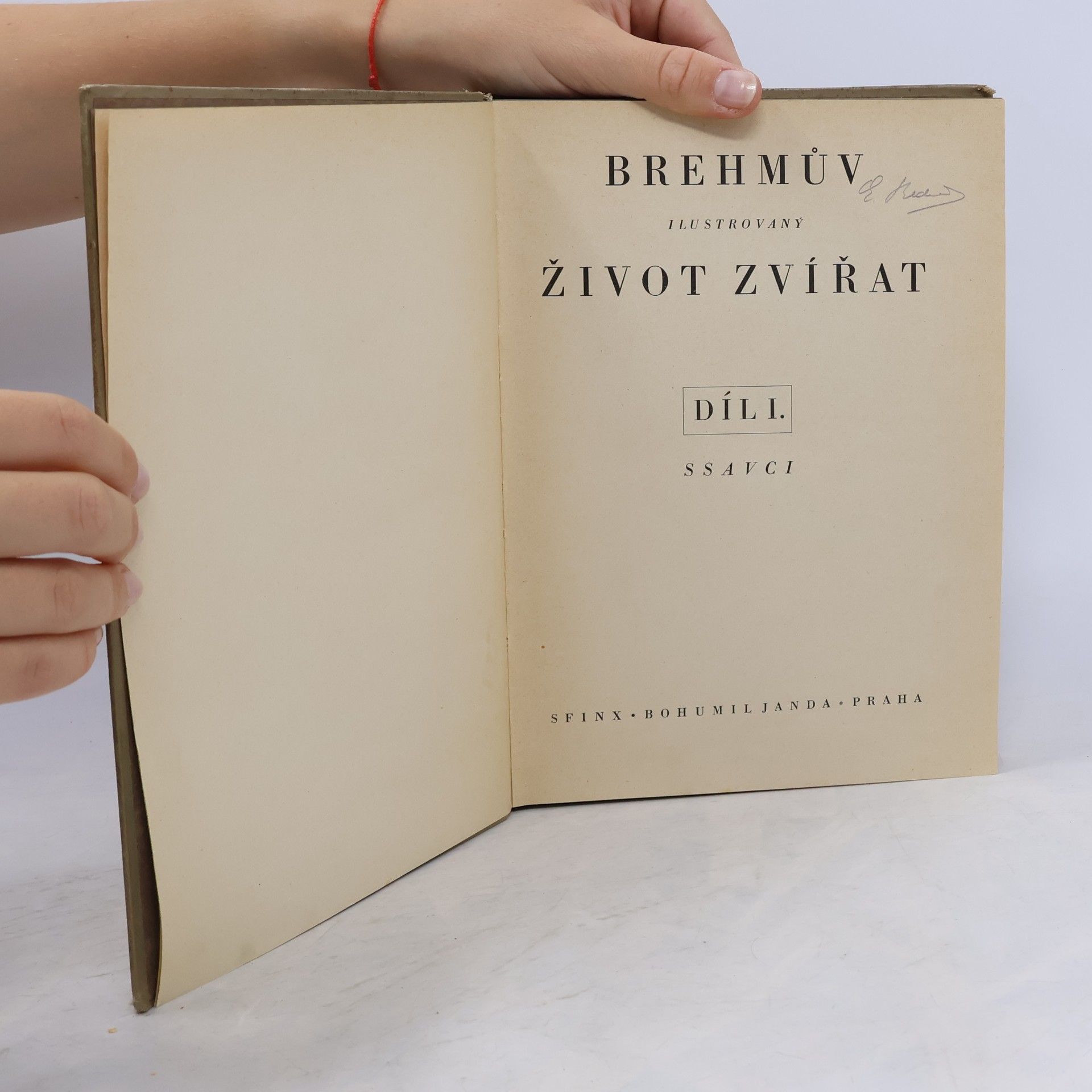 Alfred Edmund Brehm Brehmův ilustrovaný Život zvířat I