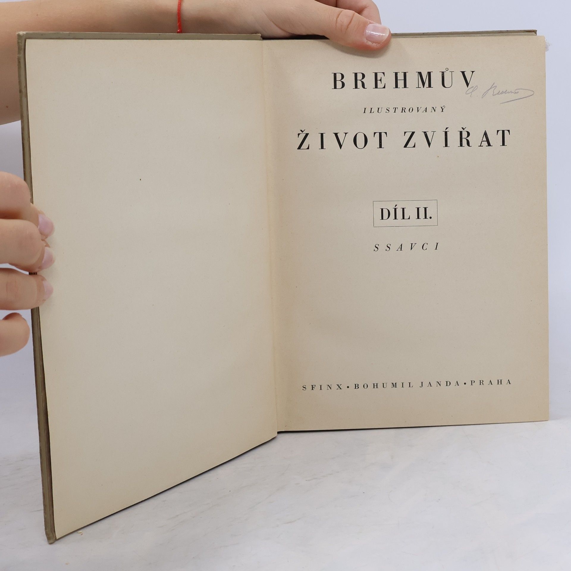 Alfred Edmund Brehm Brehmův ilustrovaný Život zvířat II. Savci