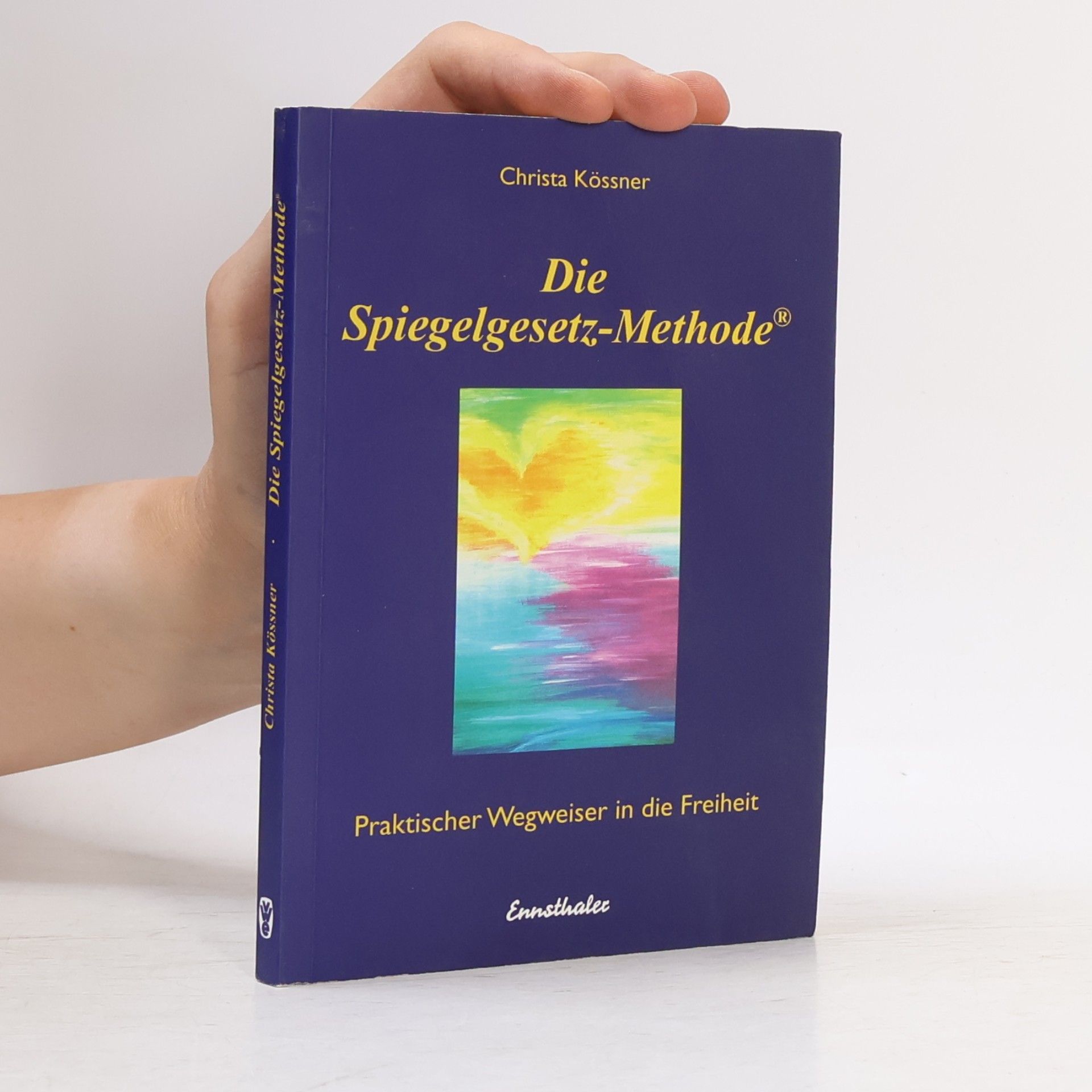 Christa Kössner Die Spiegelgesetz-Methode