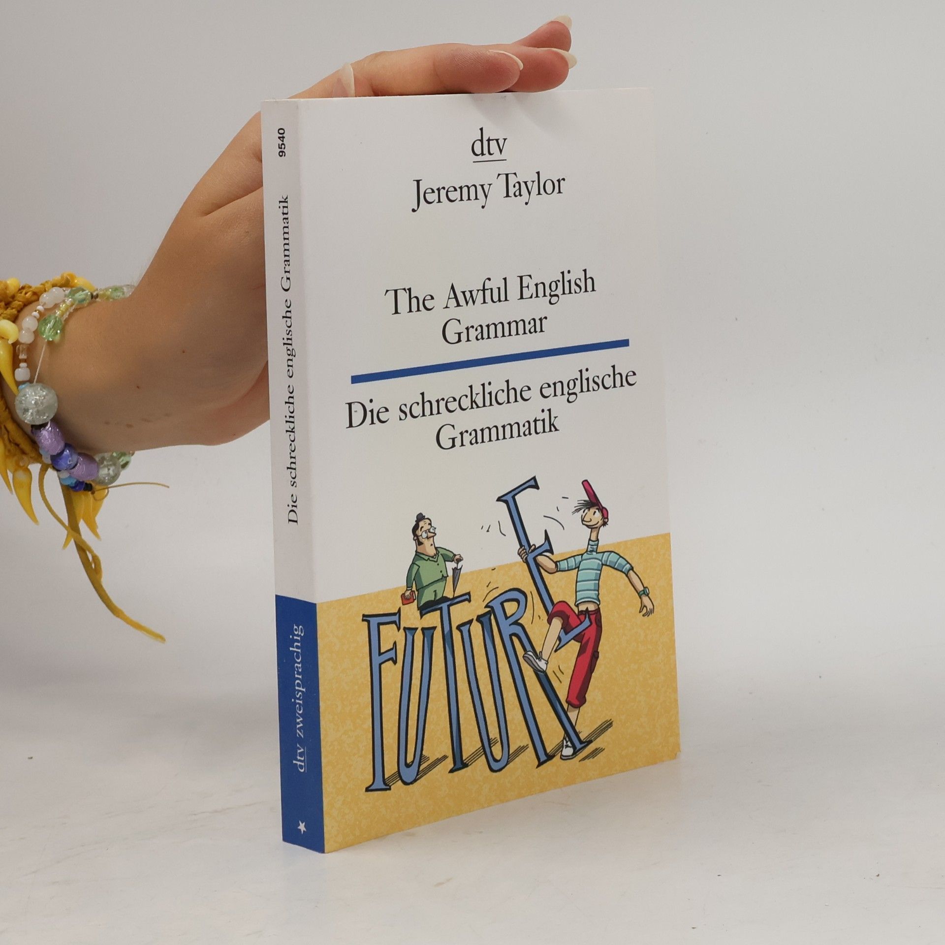 Jeremy Taylor The Awful English Grammar / Die schreckliche englische Grammatik
