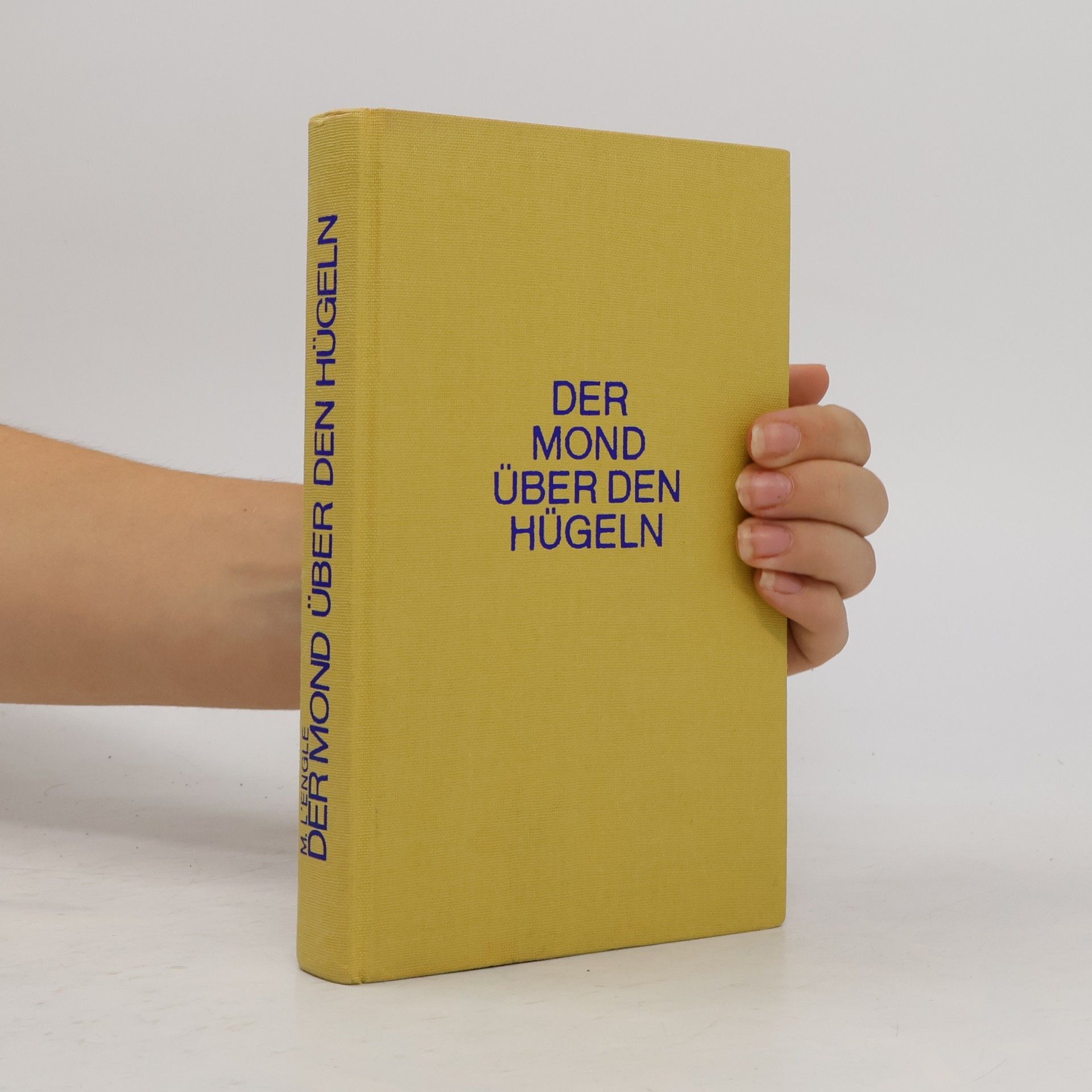 Madeleine L’Engle Der mond über den Hügeln
