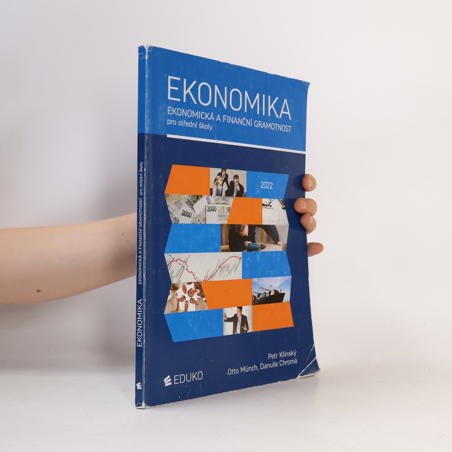 Petr Klínský Ekonomika: ekonomická a finanční gramotnost pro střední školy