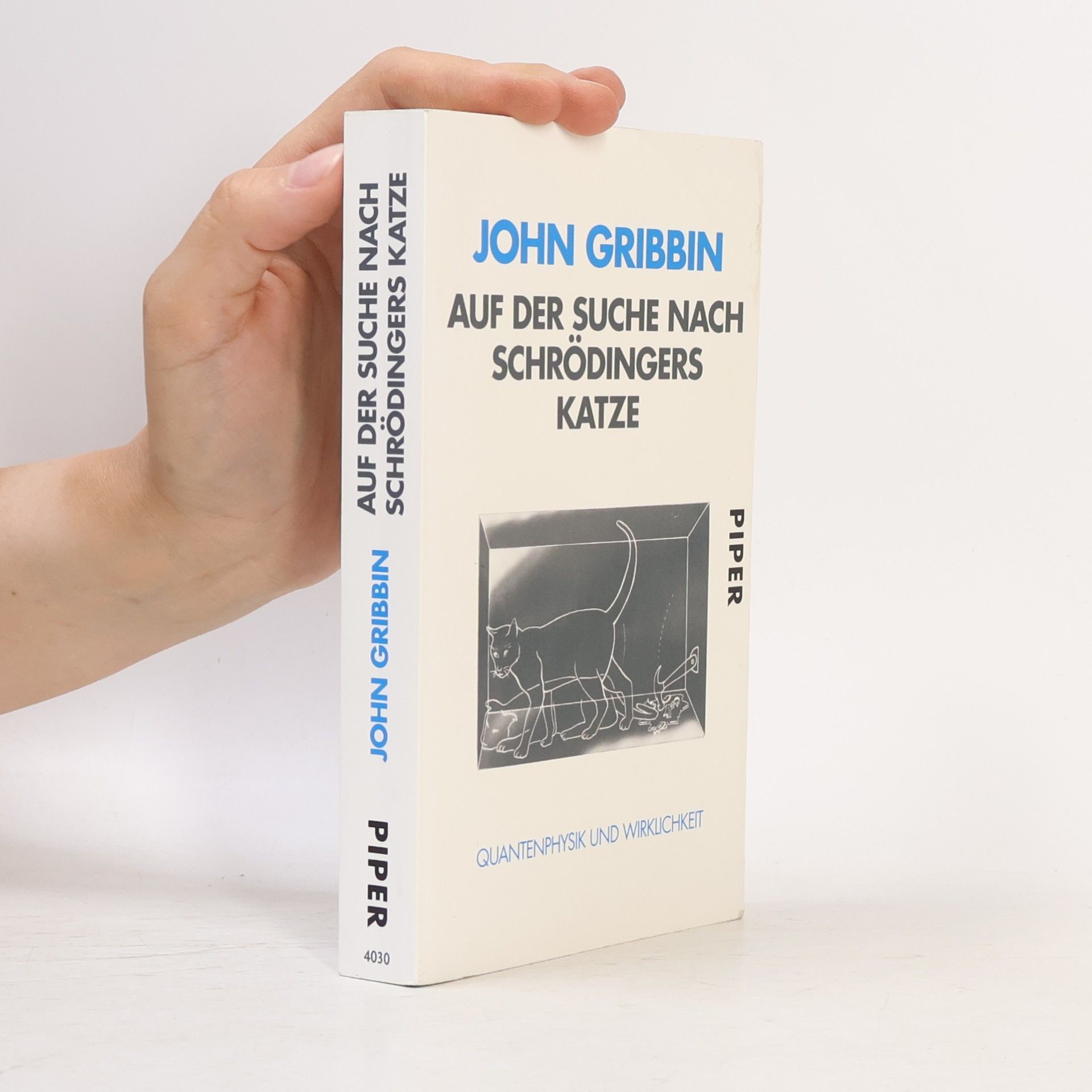 John Gribbin Auf der Suche nach Schrödingers Katze