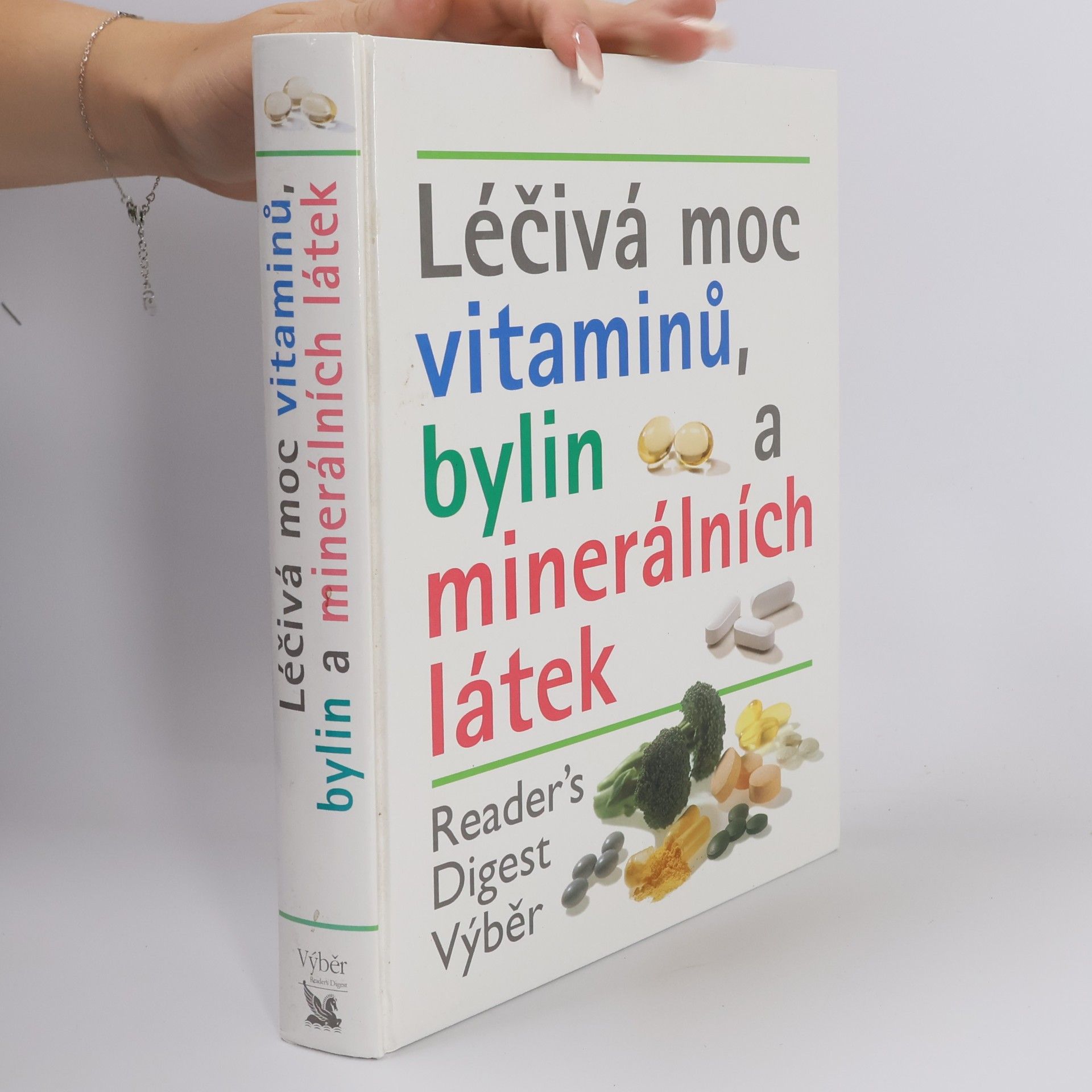 Autorenkollektiv Léčivá moc vitaminů, bylin a minerálních látek