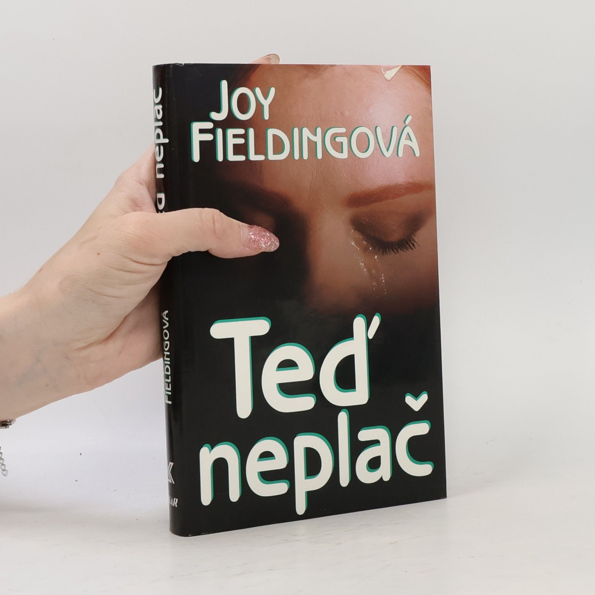 Joy Fielding Teď neplač