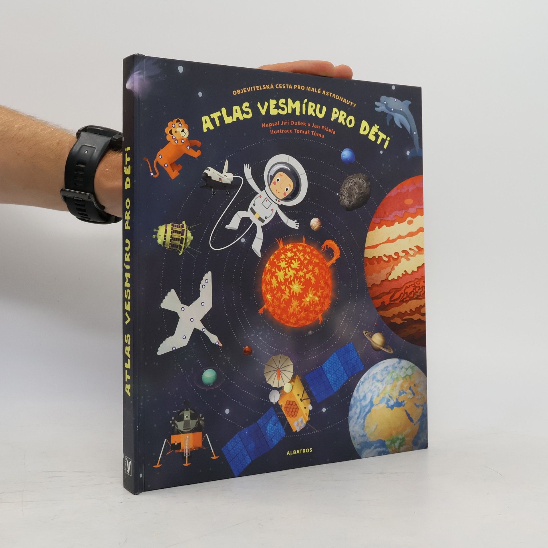 Jiří Dušek Atlas vesmíru pro děti. Objevitelská cesta pro malé astronauty