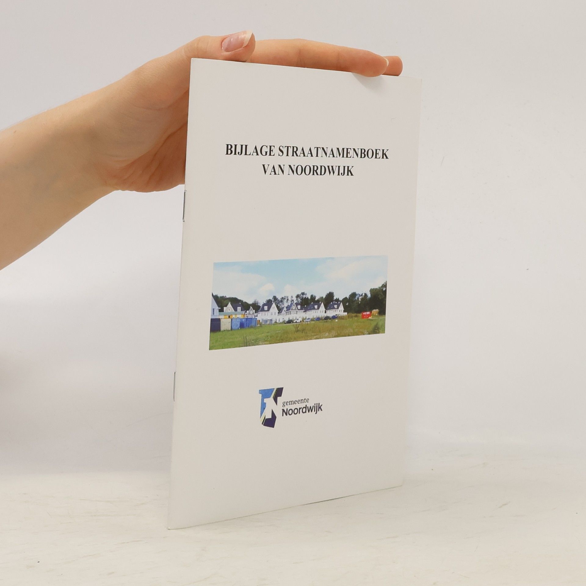 Willem van de Haak Bijlage Straatnamenboek van Noordwijk