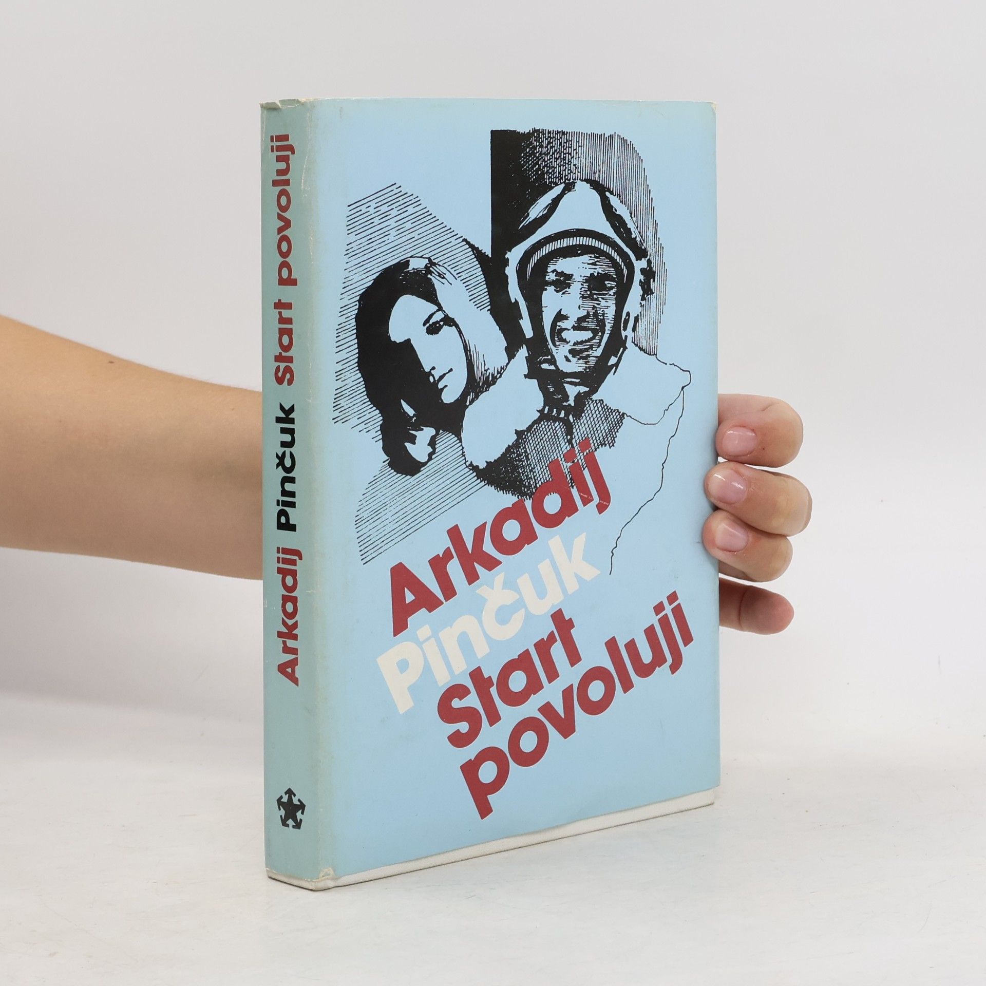 Arkadij Pinčuk Start povoluji