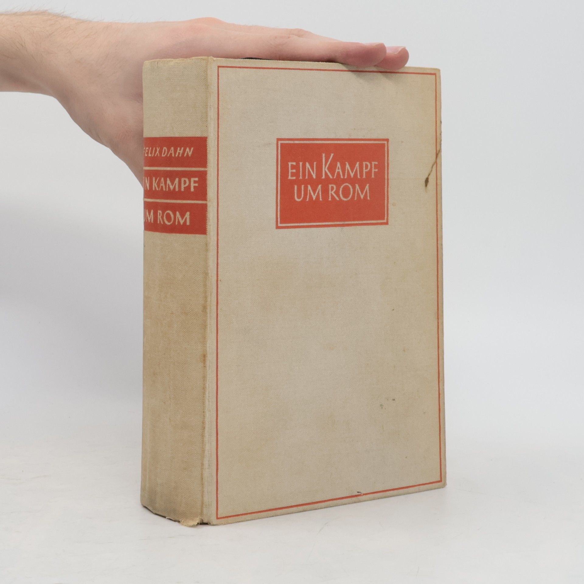 Felix Dahn Ein Kampf um Rom