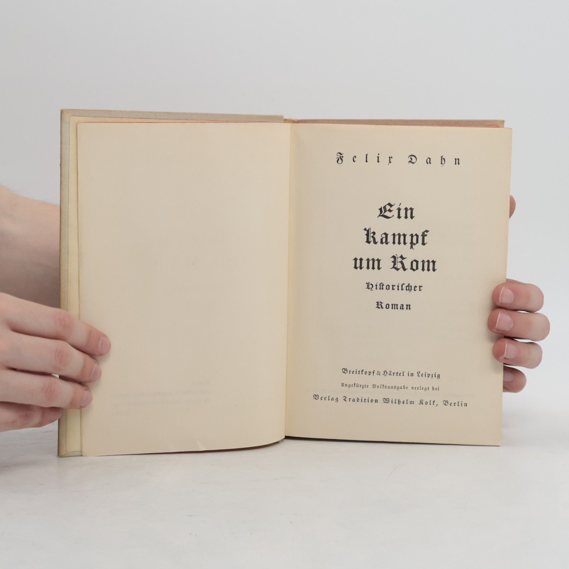Felix Dahn Ein Kampf um Rom