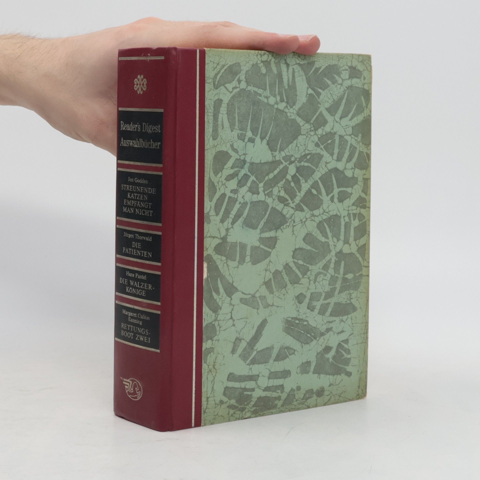 Margaret Culkin Banning Reader's Digest Auswahlbücher: Streunende Katzen empfängt man nicht. Die Patienten. Die Walzerkönige. Rettungsboot zwei