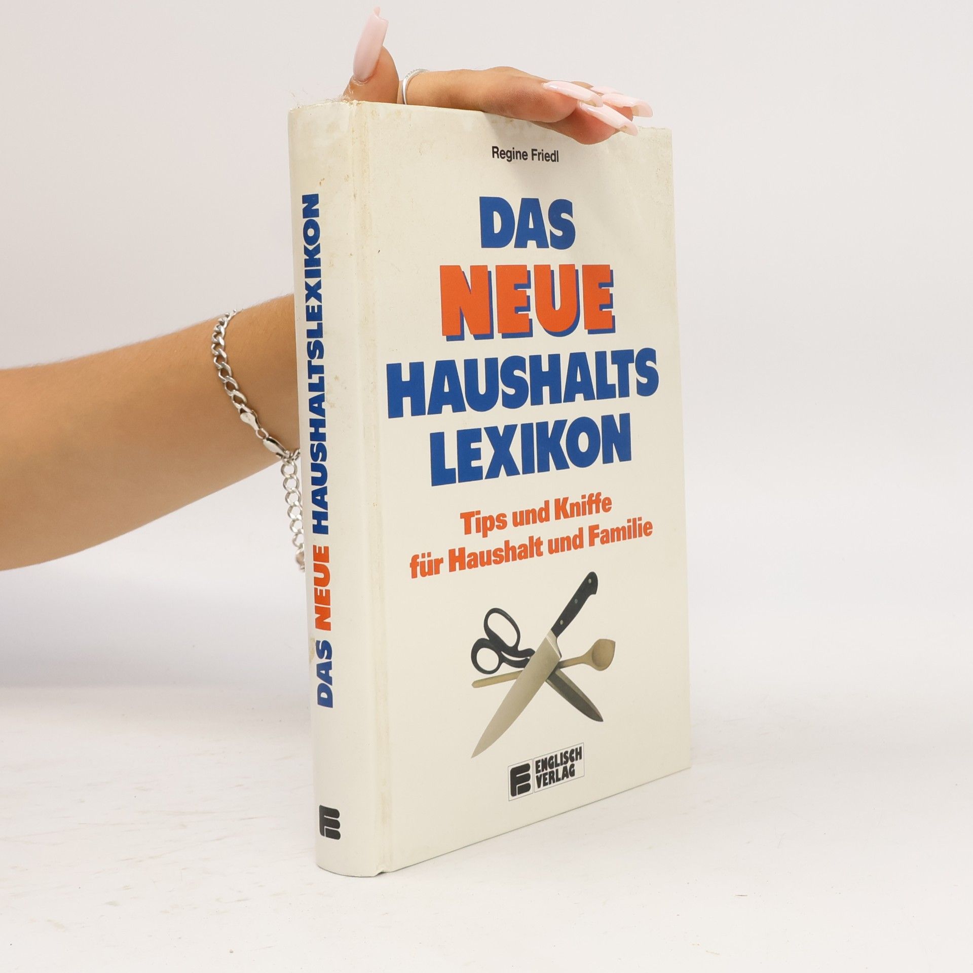 Regine Friedel Das neue Haushaltslexikon