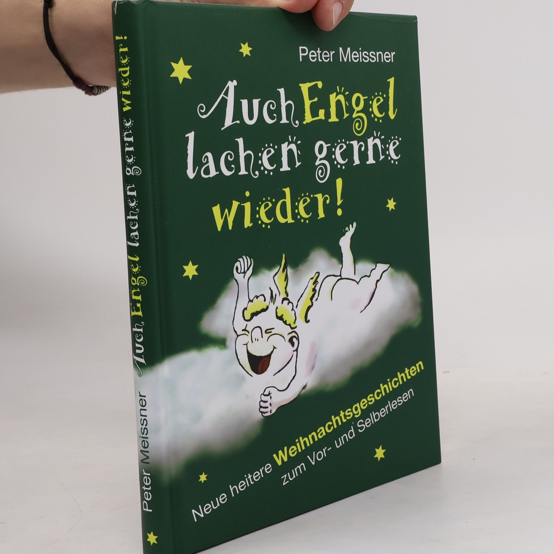 Peter Meissner Auch Engel lachen gerne wieder!