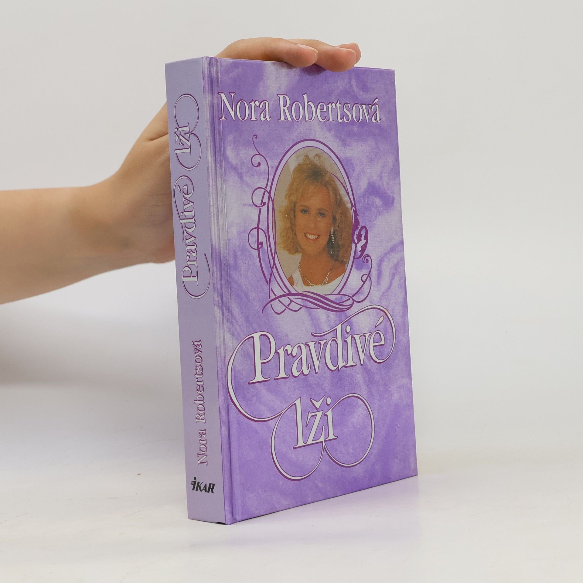 Nora Roberts Pravdivé lži