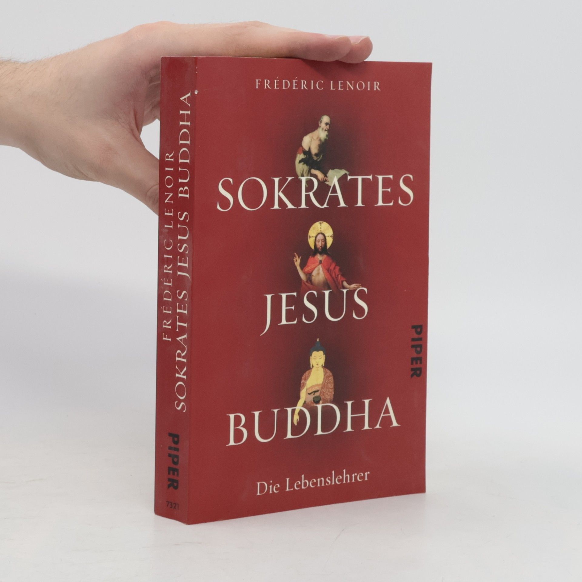 Frédéric Lenoir Sokrates, Jesus, Buddha