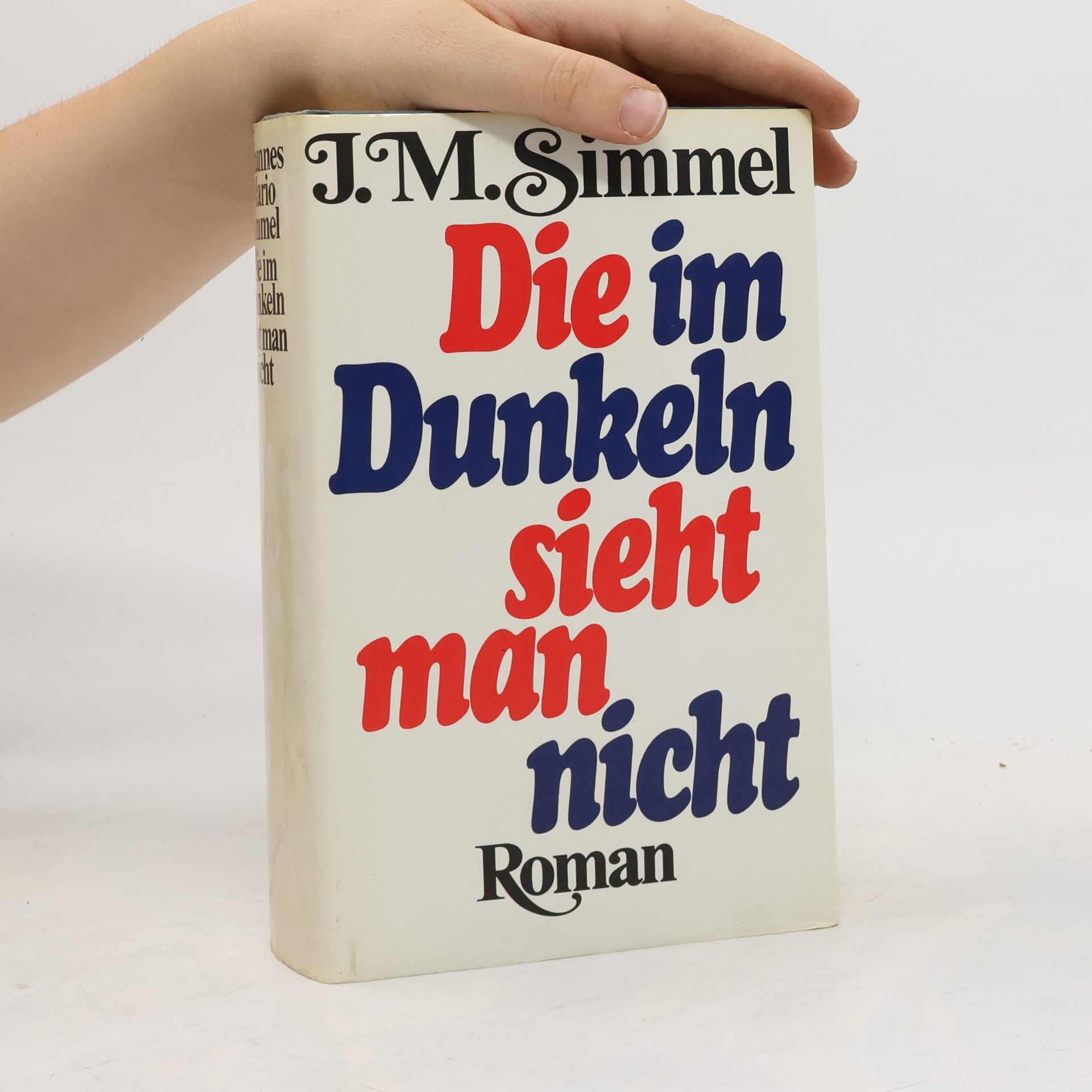 Die im Dunkeln sieht man nicht