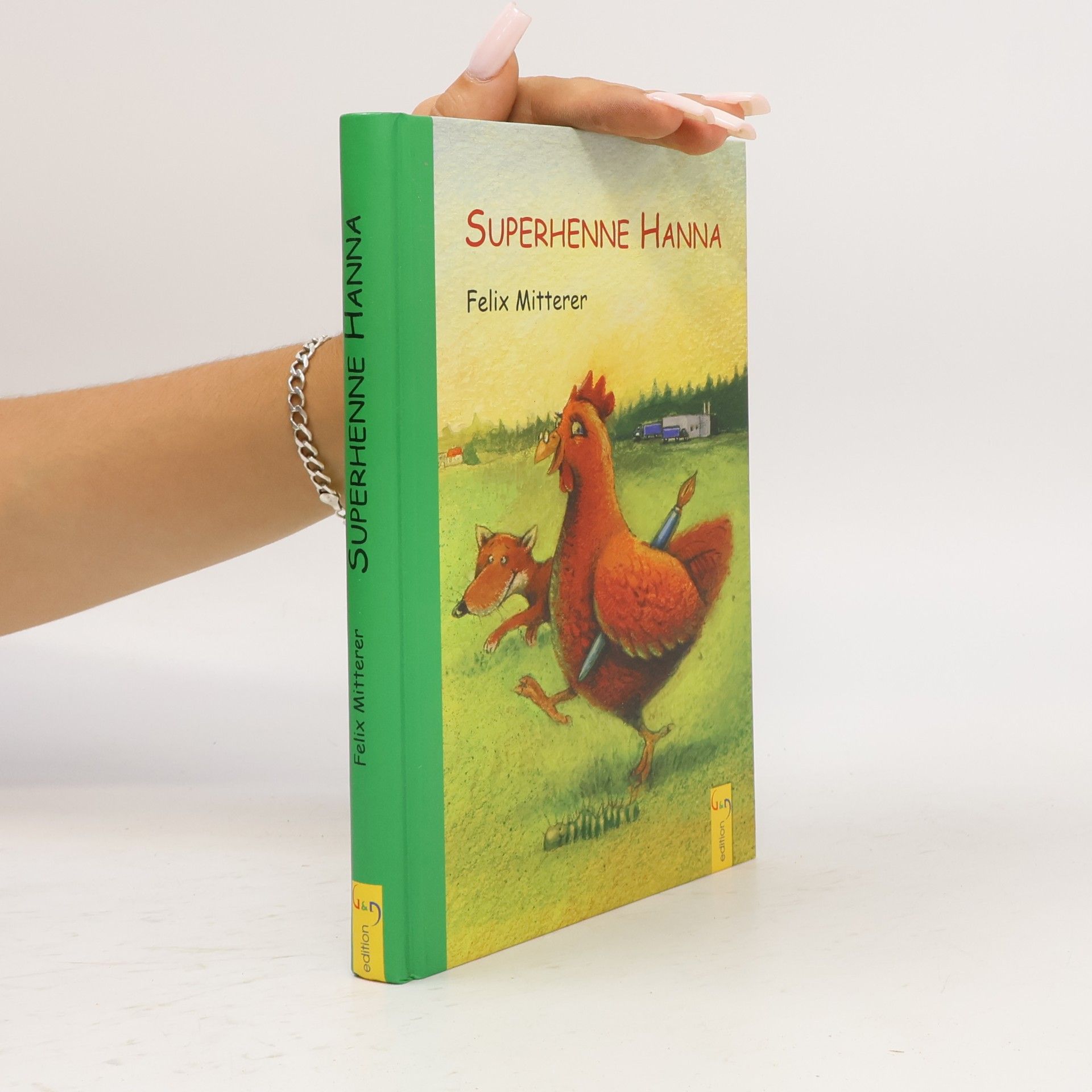 Felix Mitterer Superhenne Hanna