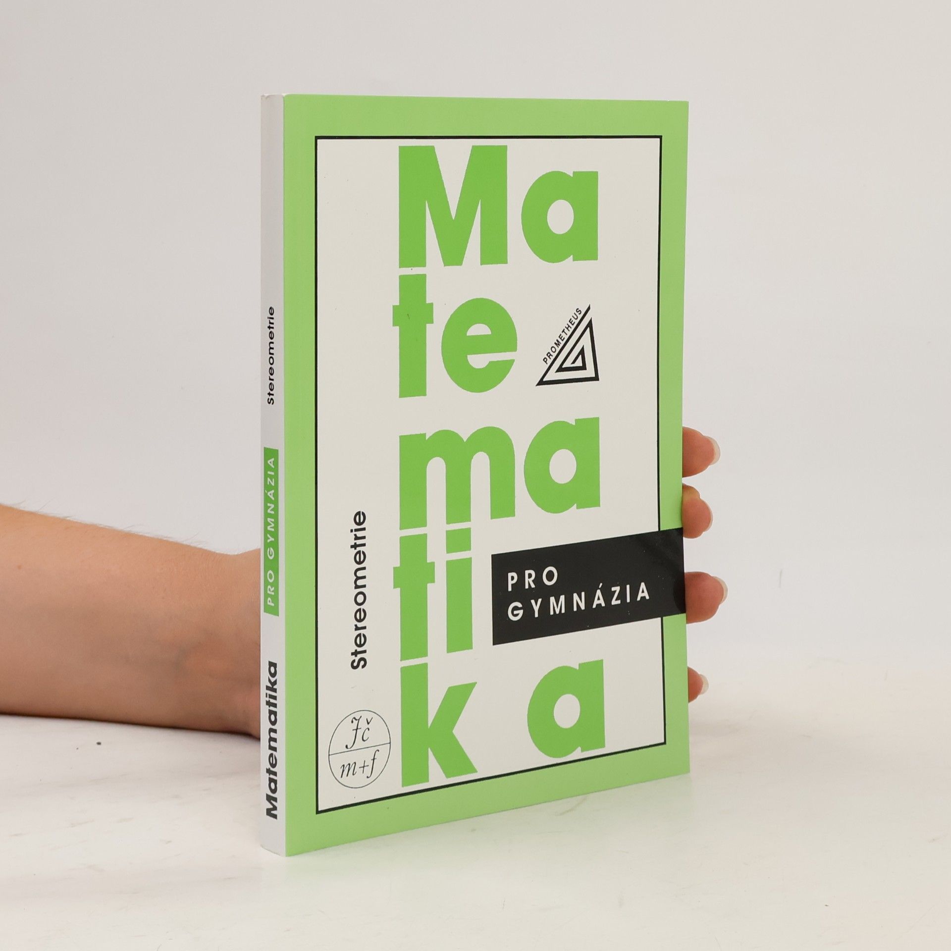 Eva Pomykalová Matematika pro gymnázia. Stereometrie