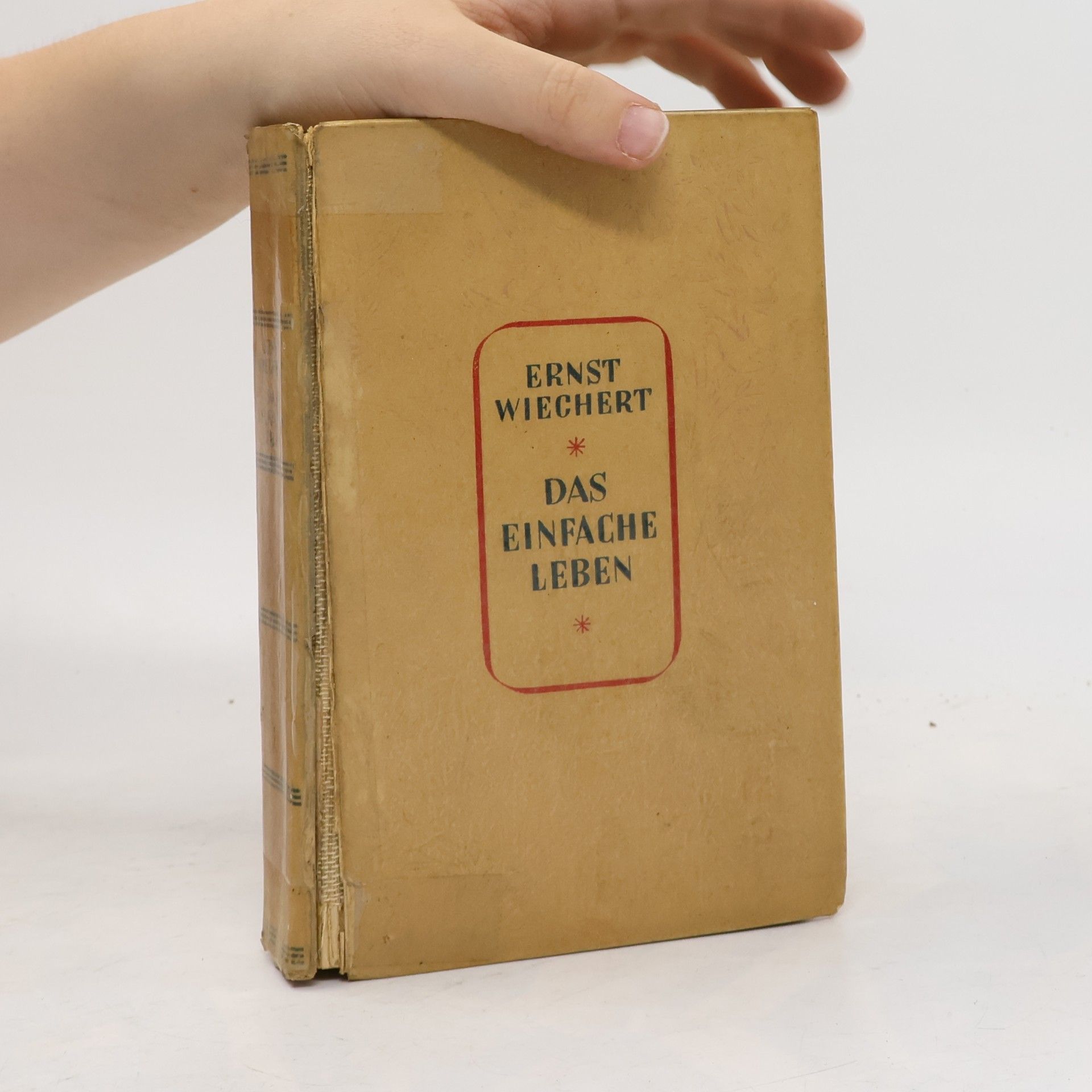 Ernst Wichert Das einfache Leben
