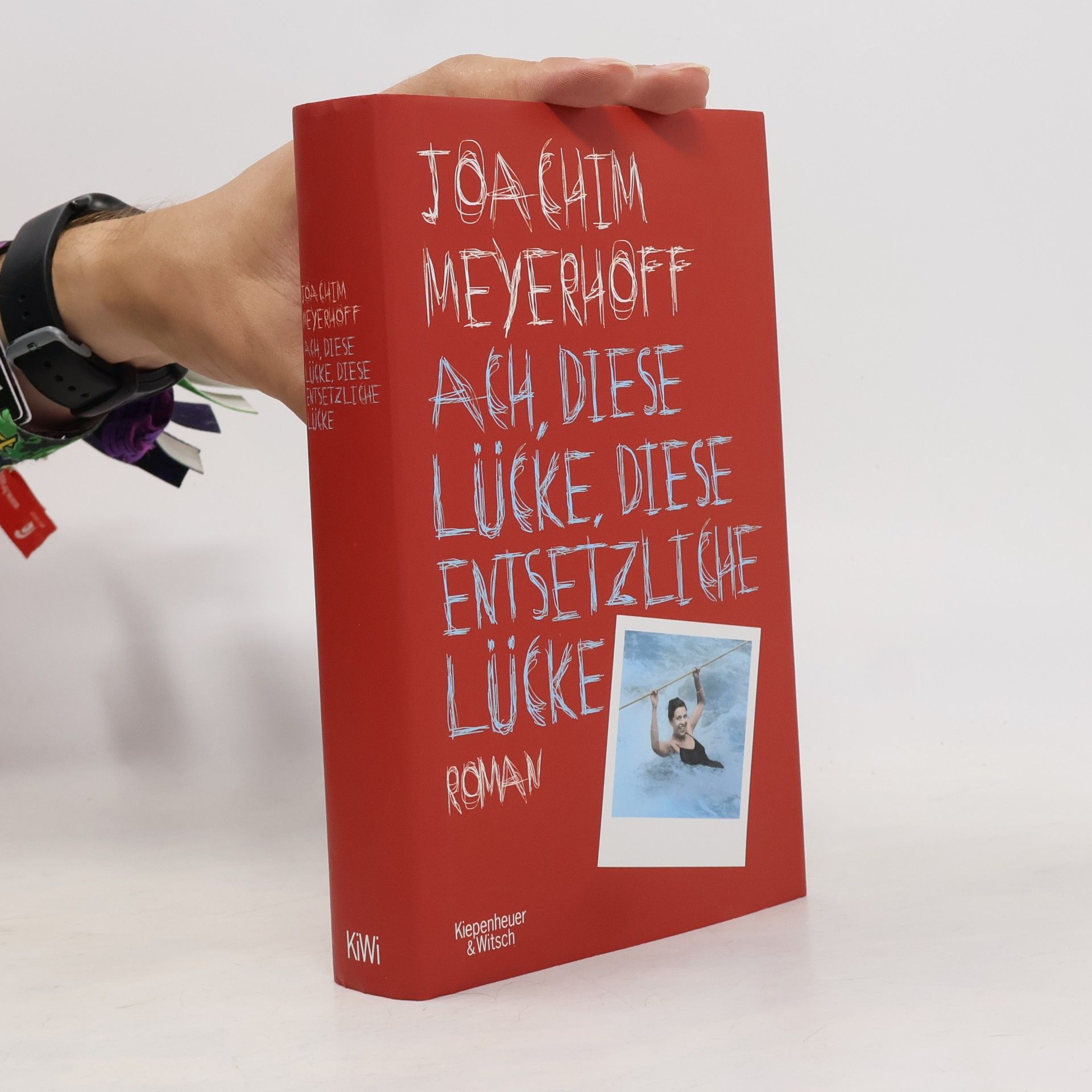 Joachim Meyerhoff Ach, diese Lücke, diese entsetzliche Lücke : Roman