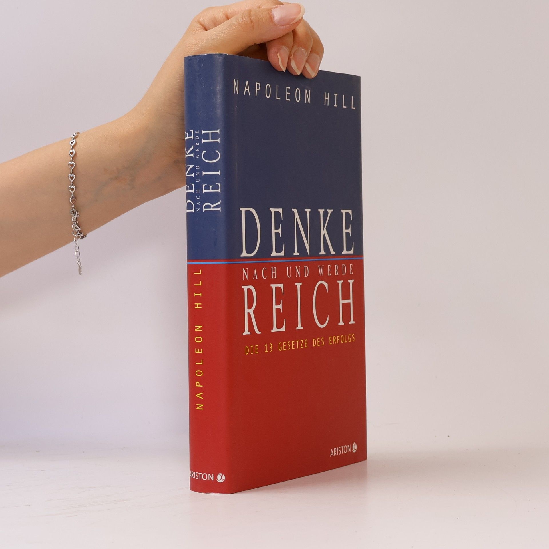 Napoleon Hill Denke nach und werde reich