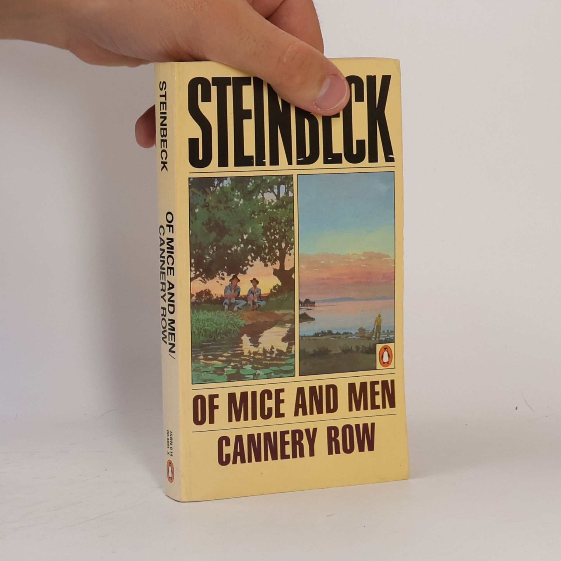 John Steinbeck Of mice and men ; Cannery Row