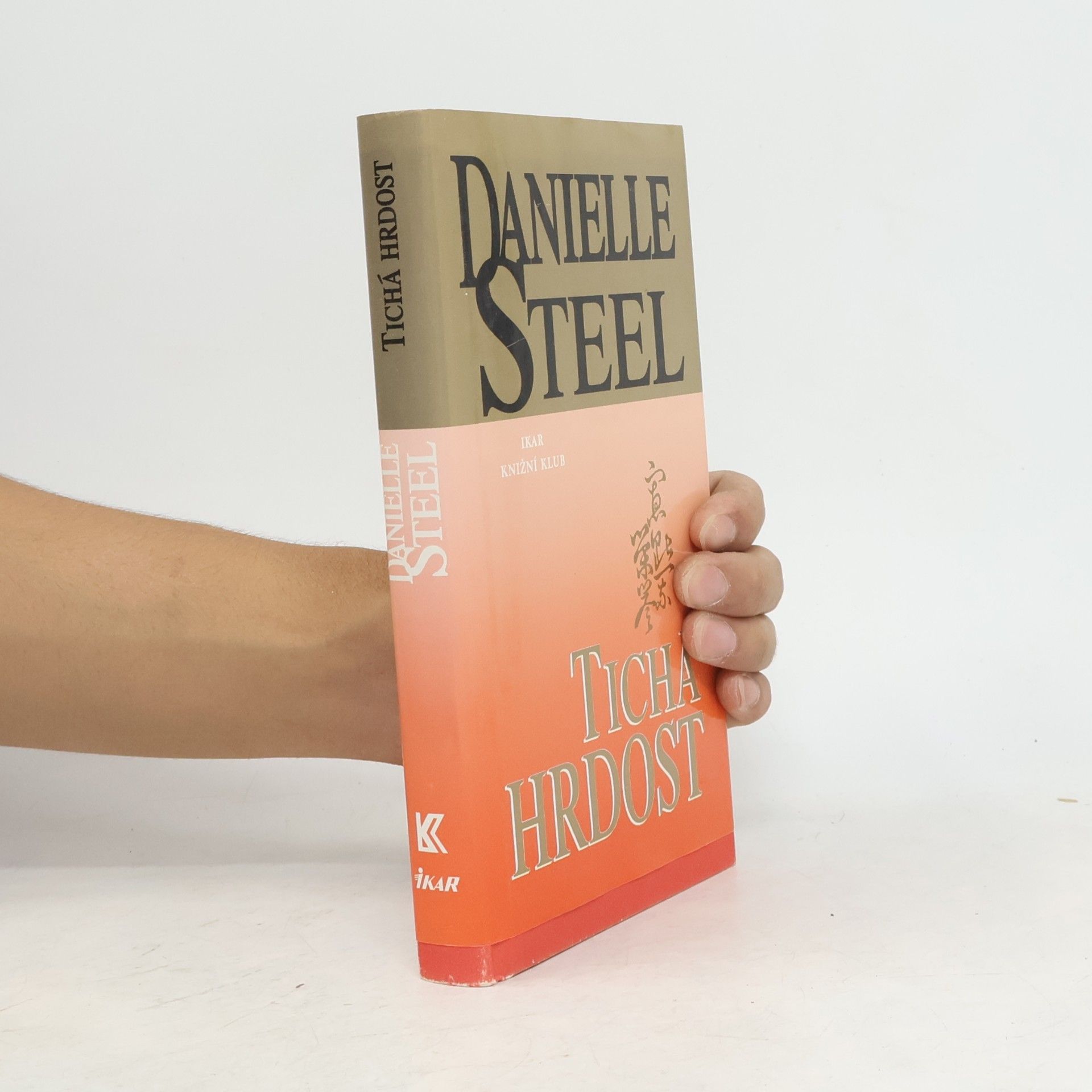Danielle Steel Tichá hrdost