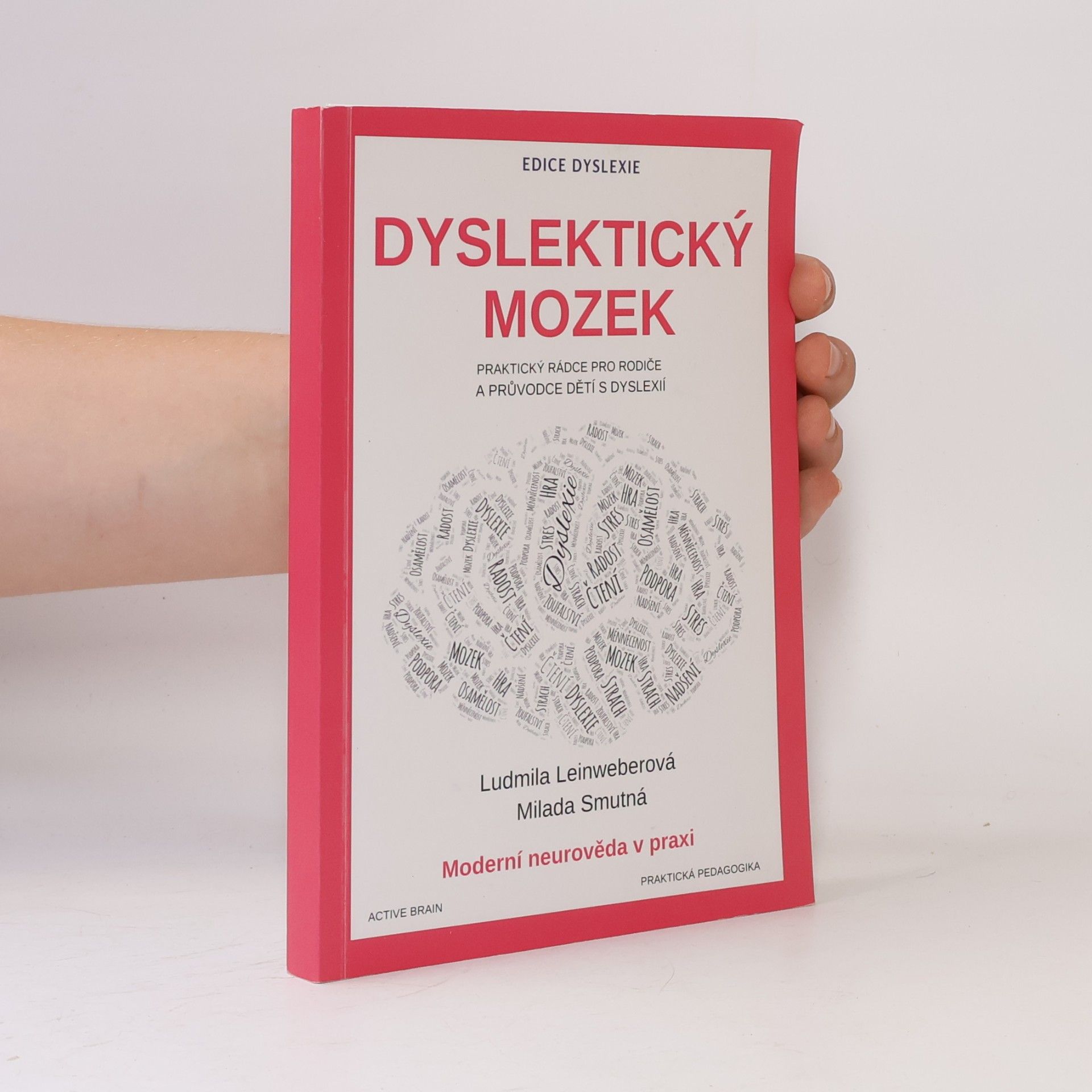 Milada Smutná Dyslektický mozek