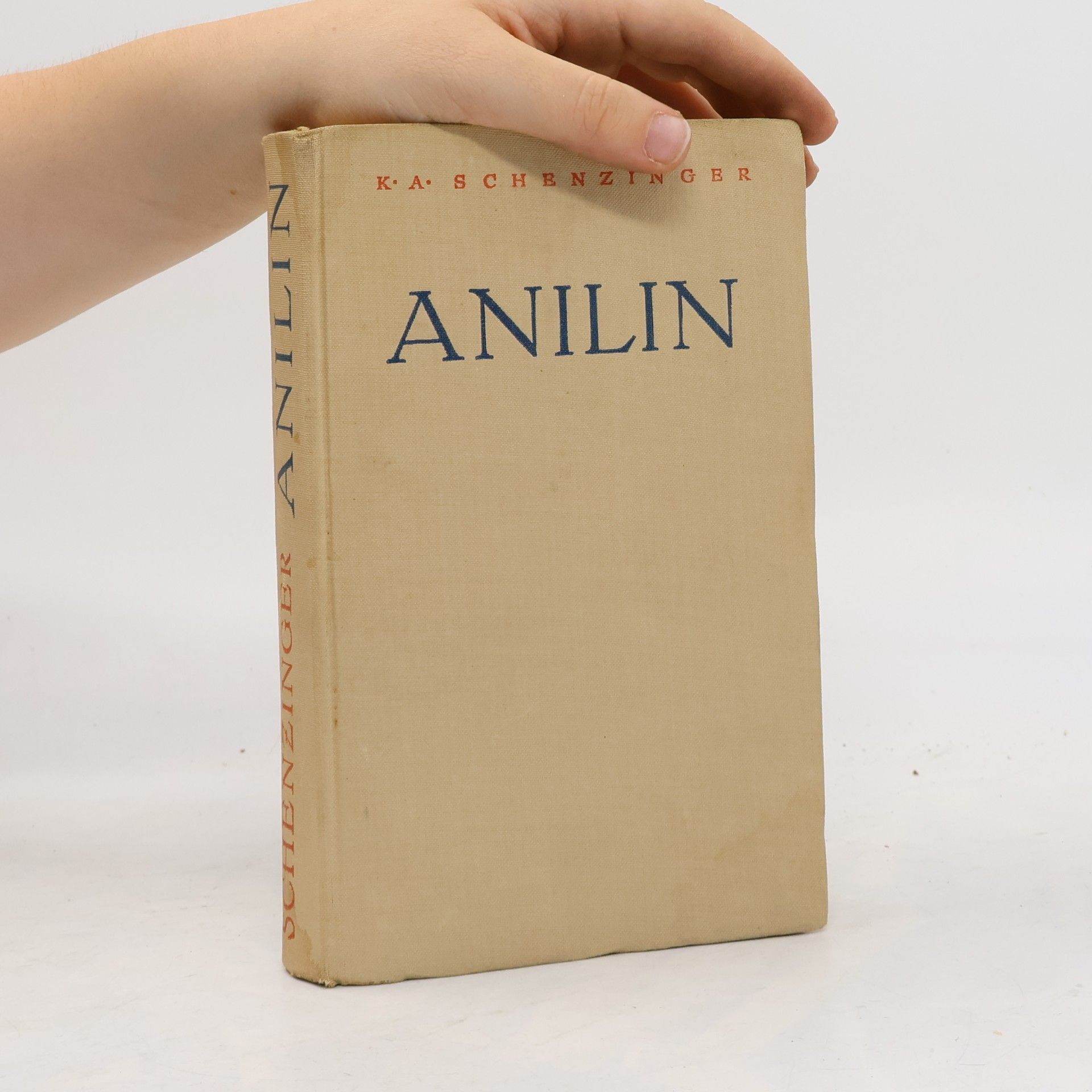 Karl Aloys Schenzinger Anilin