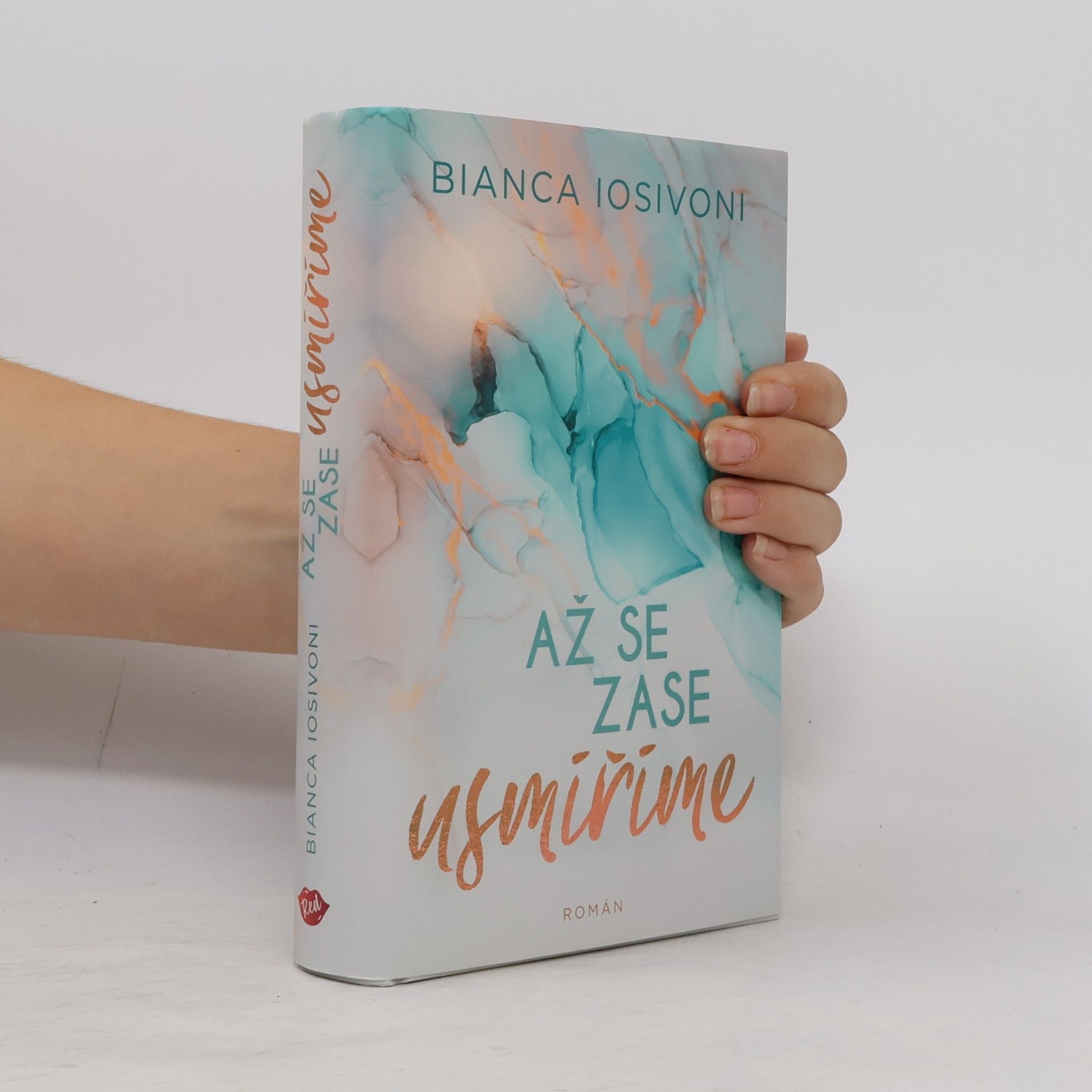 Bianca Iosivoni Až se zase usmíříme