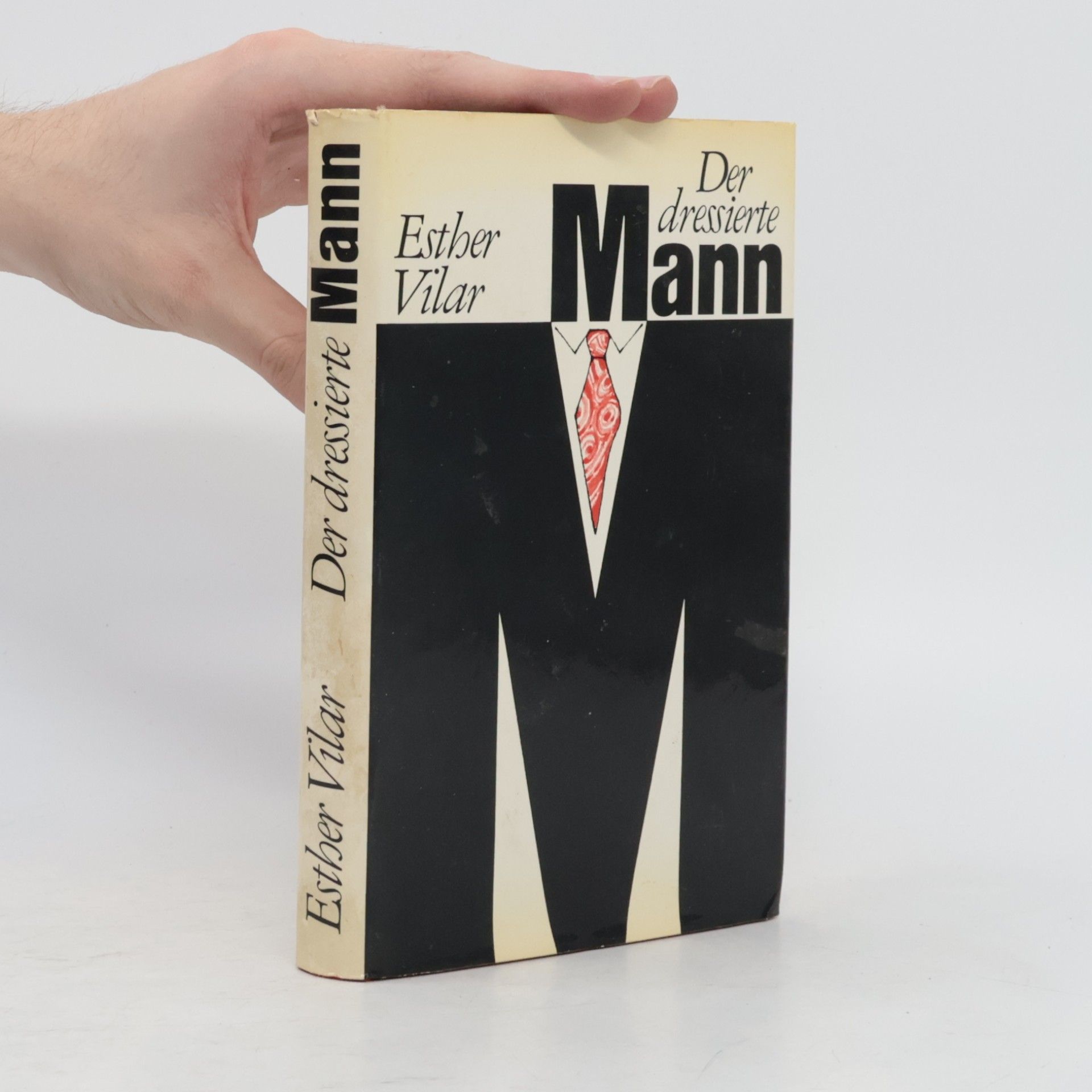 Esther Vilar Der dressierte Mann