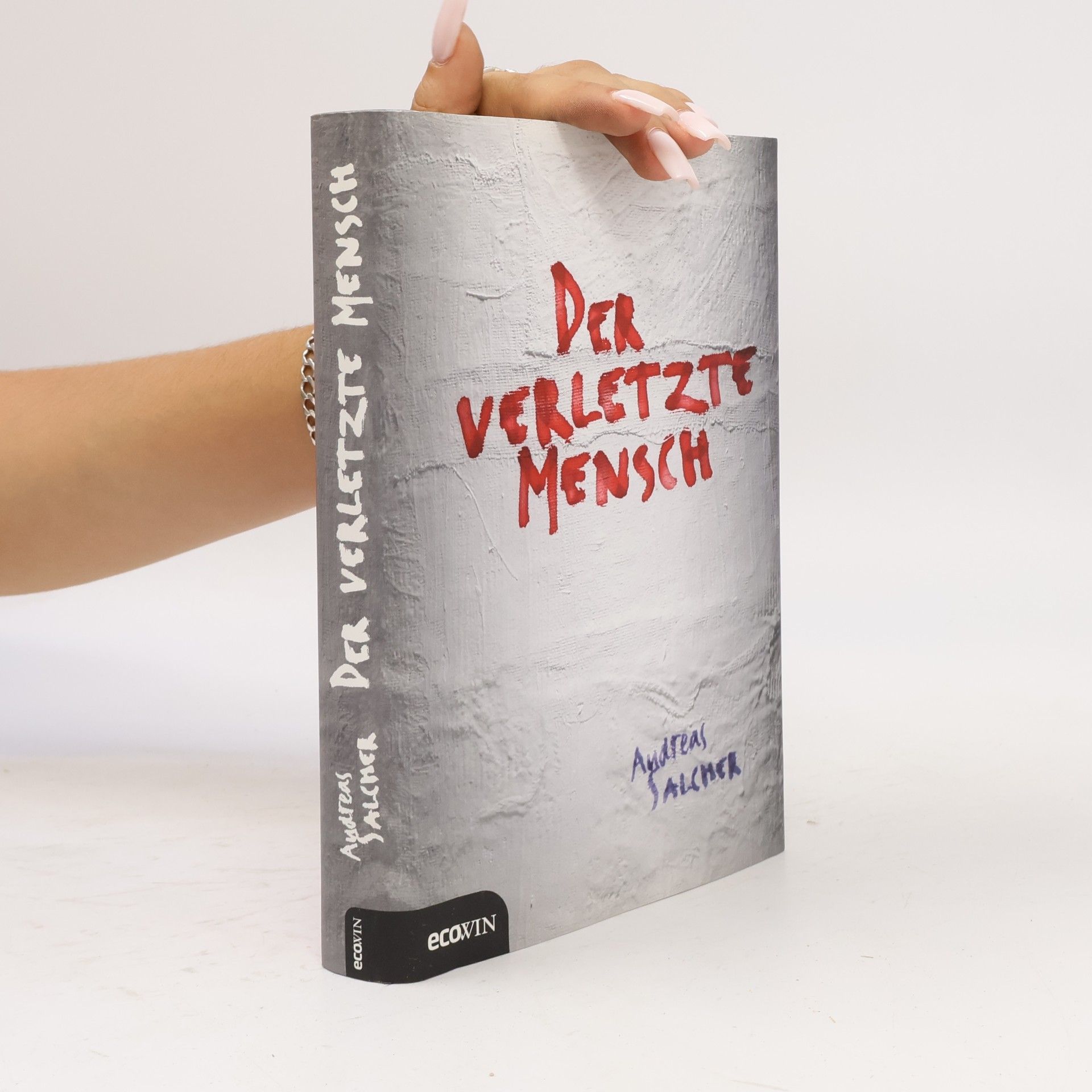 Andreas Salcher Der verletzte Mensch