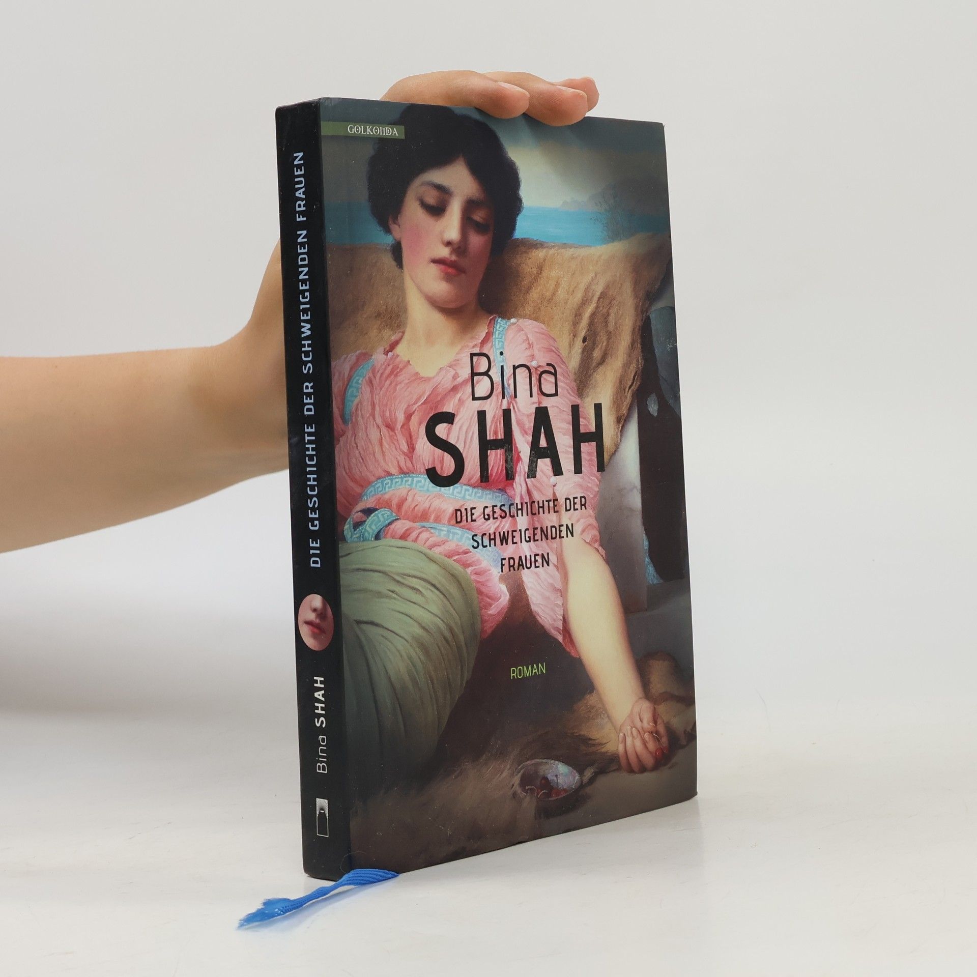 Bina Shah Die Geschichte der schweigenden Frauen